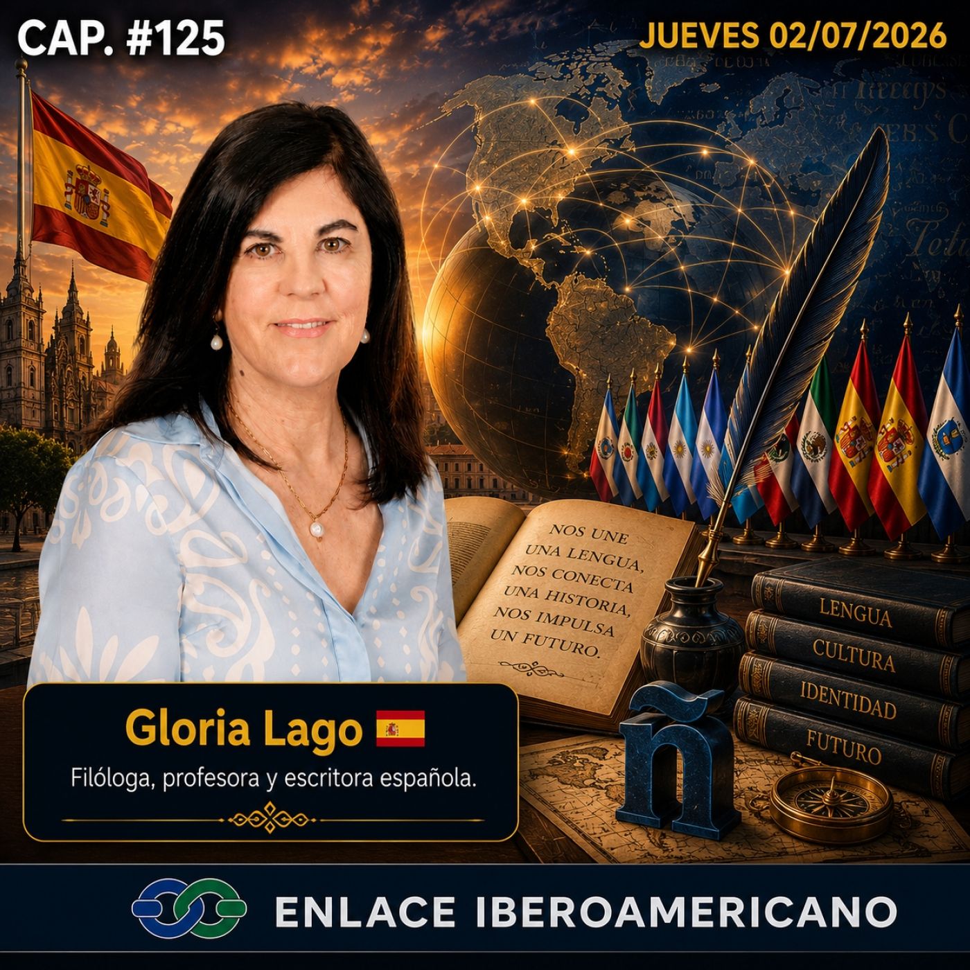 #125- "Alianza por el Español: Gloria Lago ante el Reto y el Valor de la Marca Hispanohablante». episode artwork