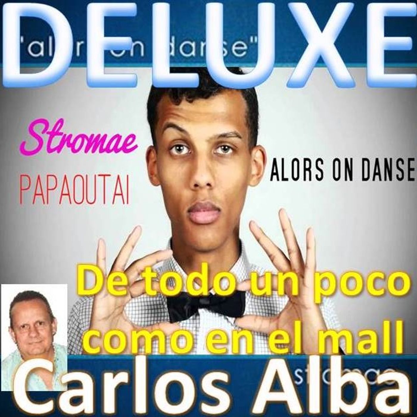 DELUXE con Carlos Alba