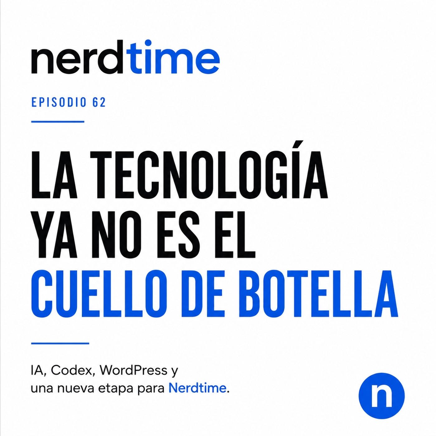 Regreso: La tecnología ya no es el cuello de botella episode artwork