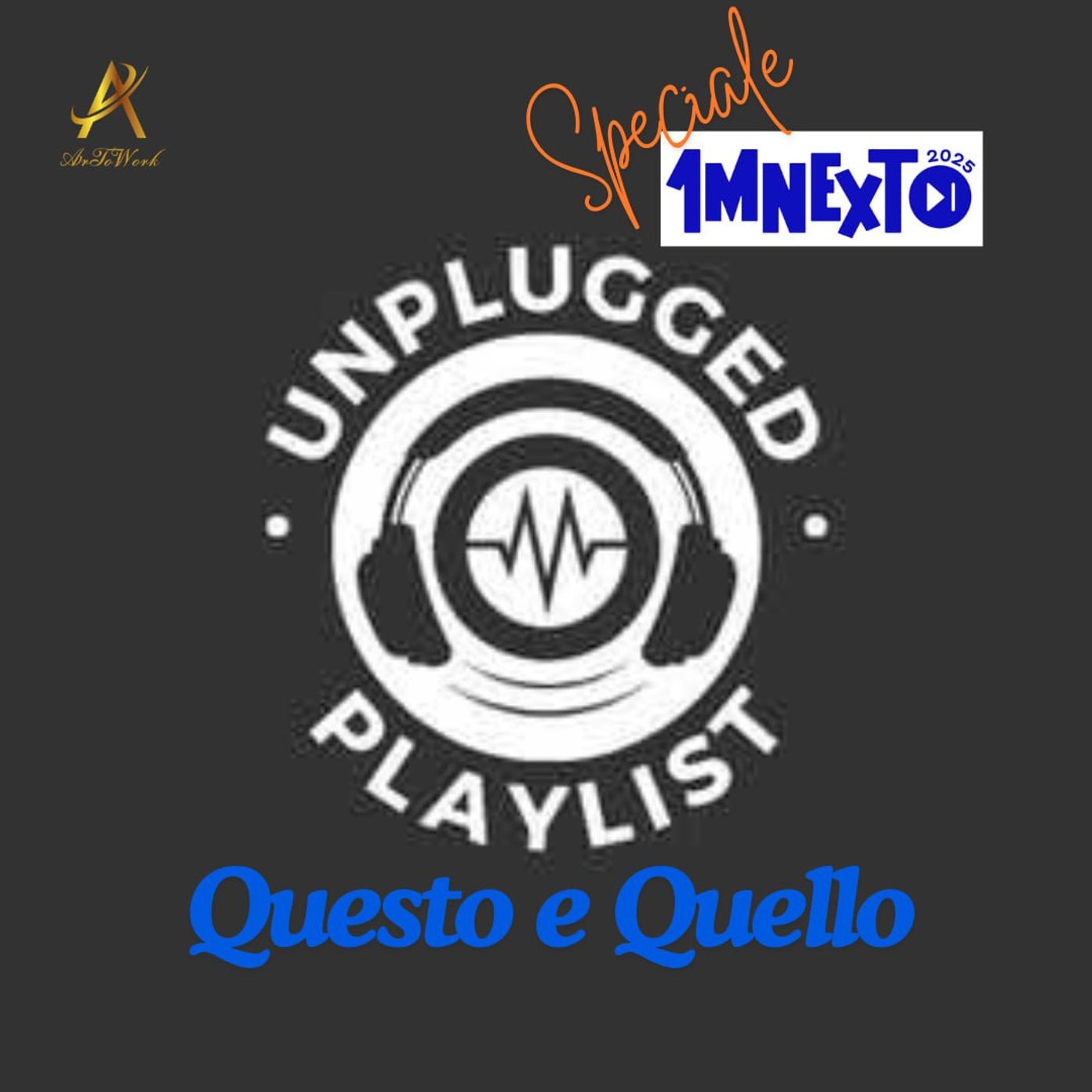 Speciale 1MNEXT2025 Intervista a Questo E Quello episode artwork