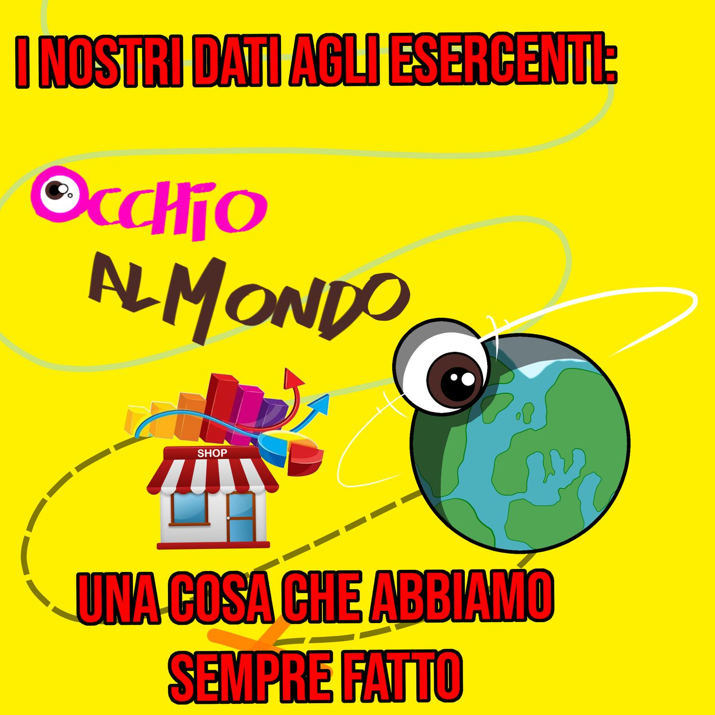 I nostri dati agli esercenti: una cosa che abbiamo sempre fatto episode artwork