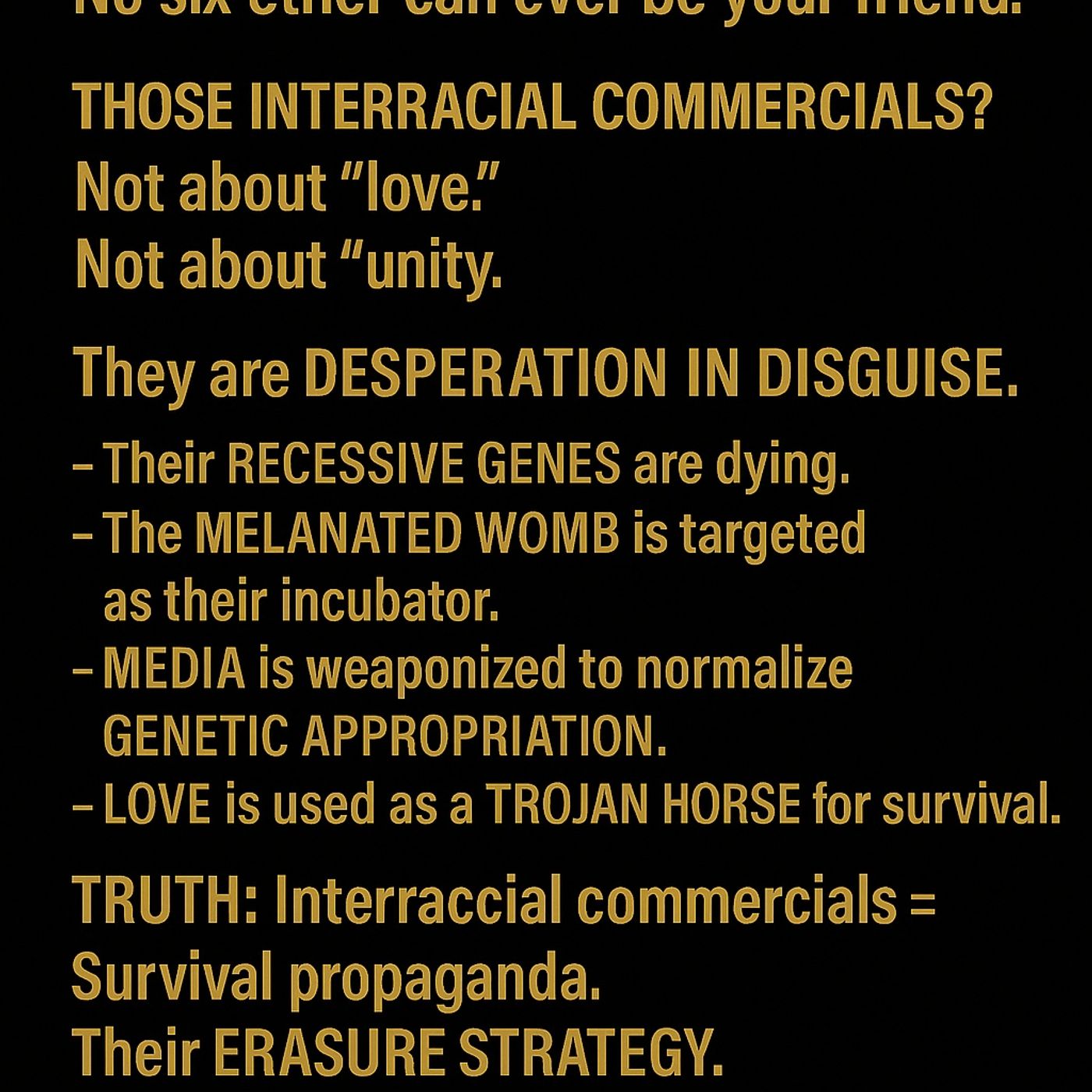 A TROJAN HORSE FOR SURVIVAL...