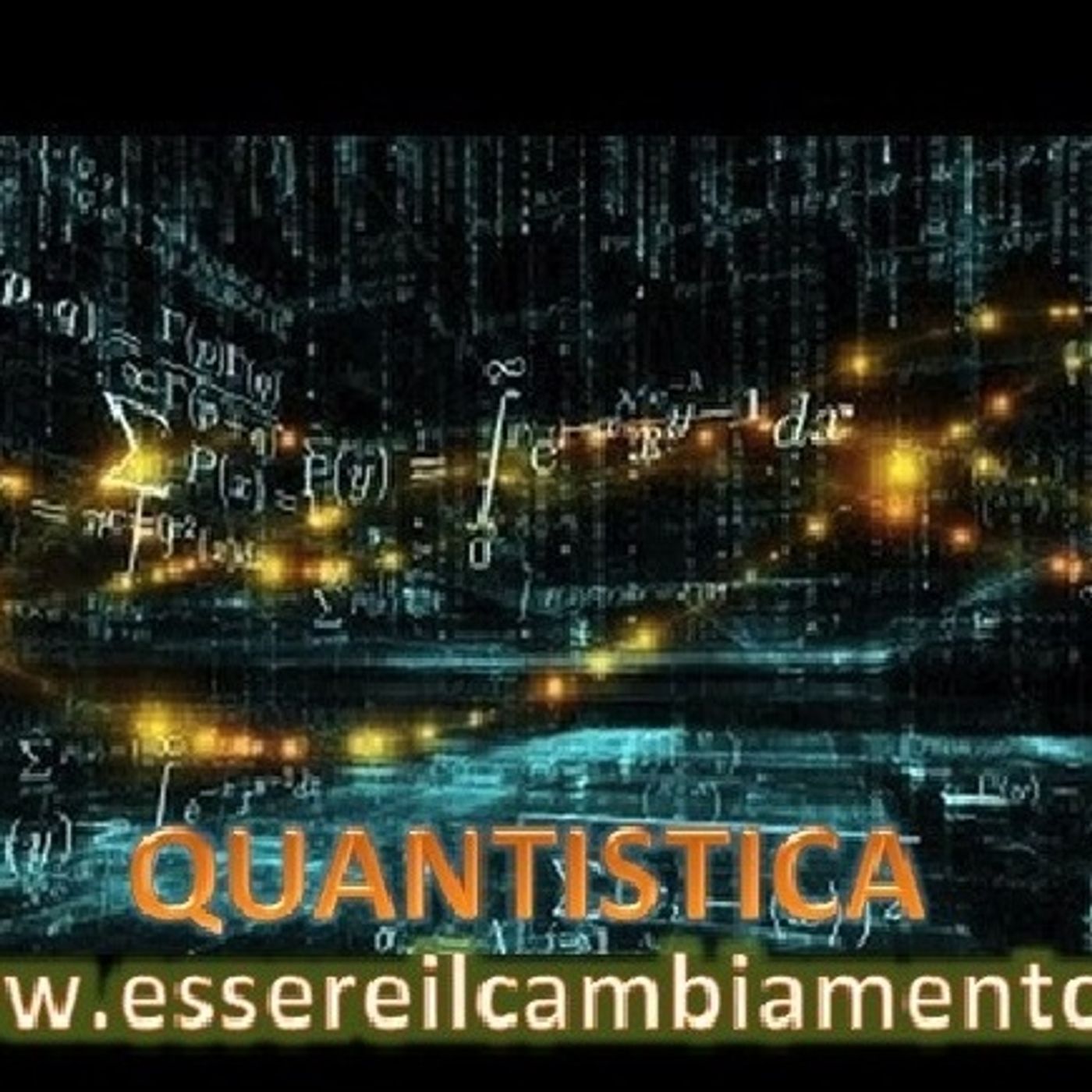 Quantistica, Cimatica e Nuove Scienze