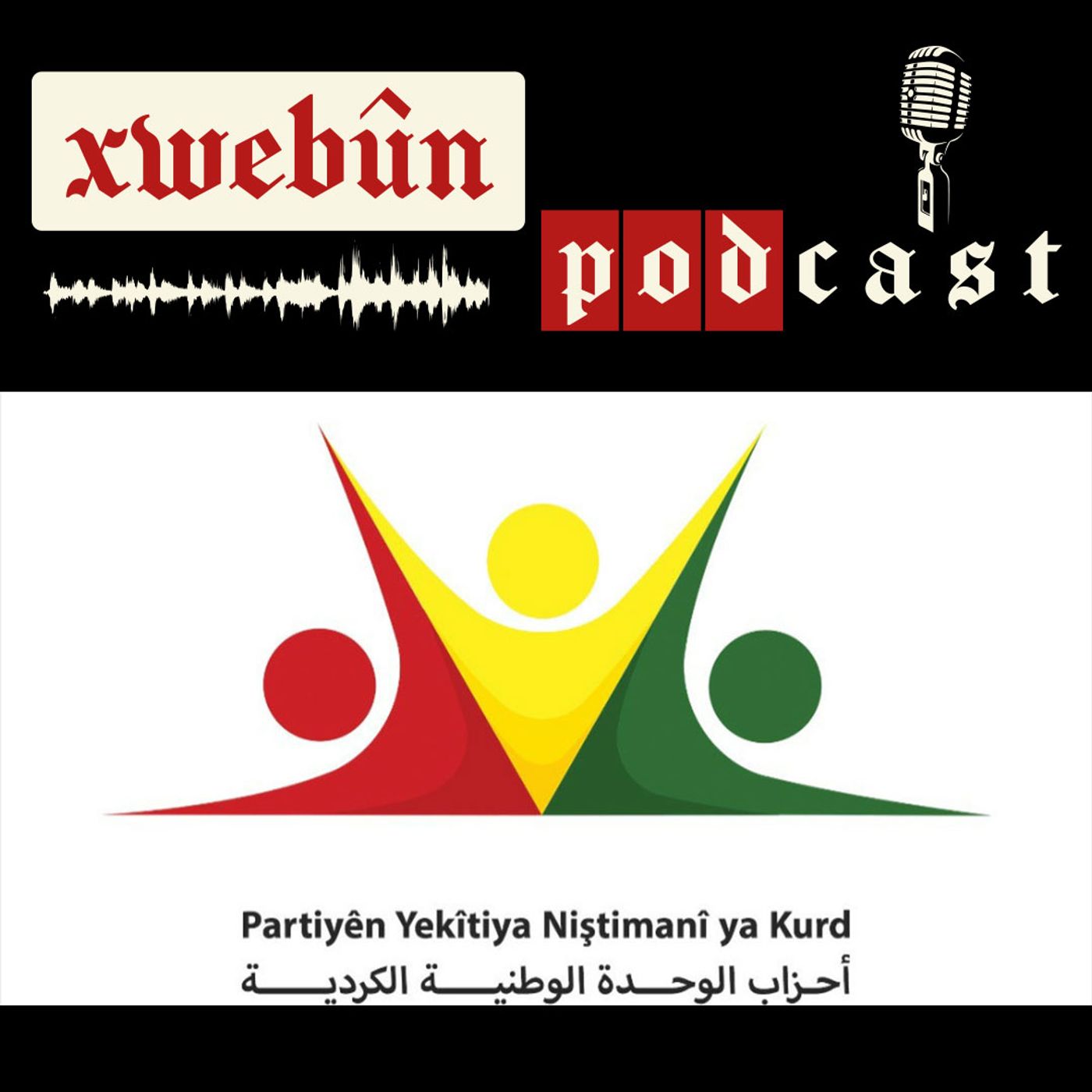 Xwebûn Podcast | Rojev