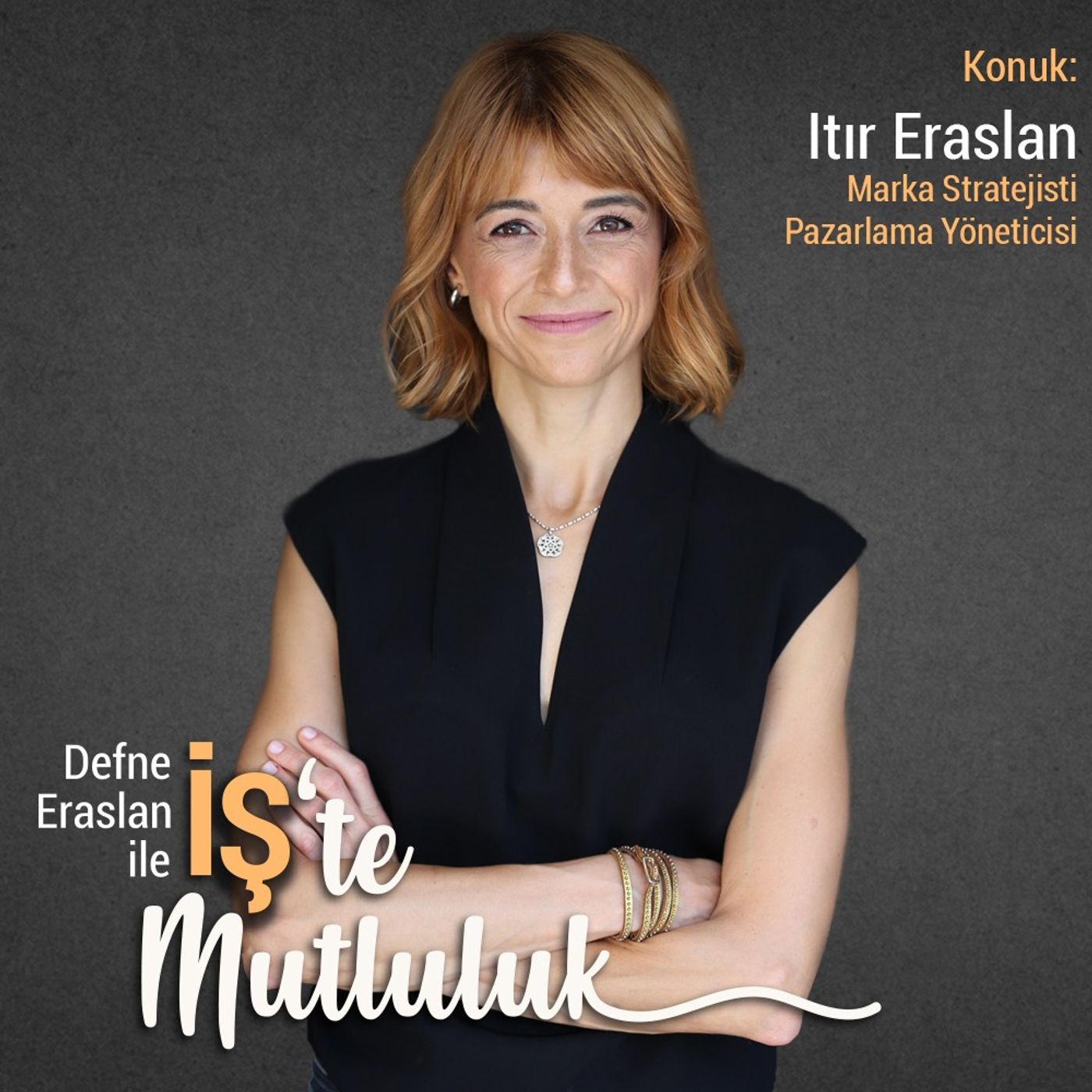 İş\'te Mutluluk