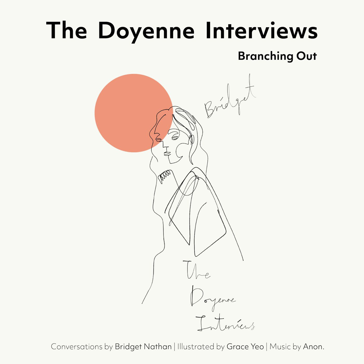 The Doyenne Interviews