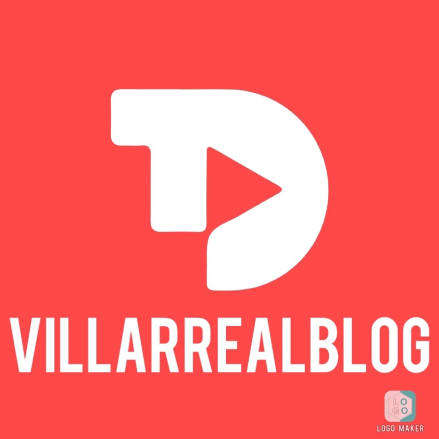 Villarreal Blog Podcast