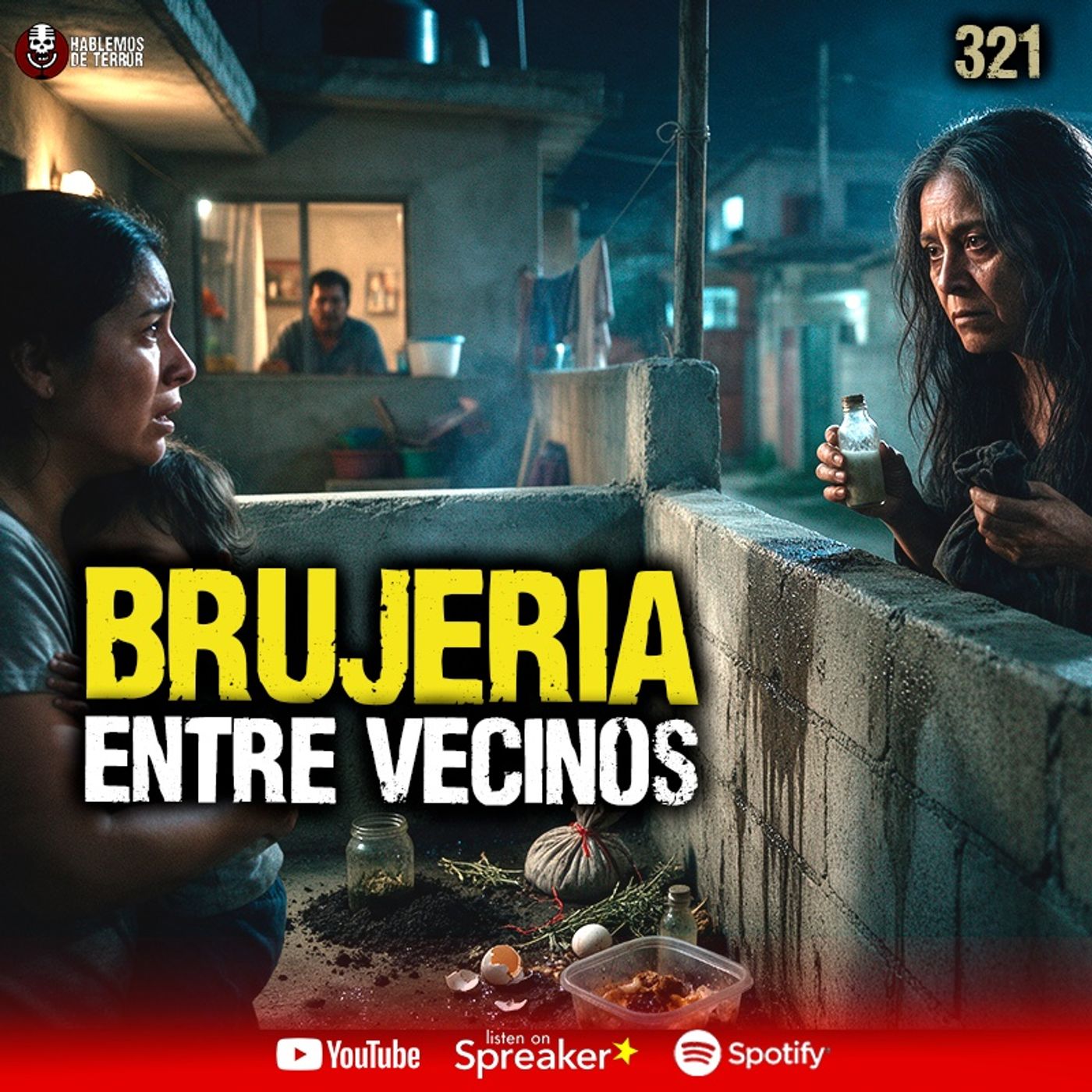 4 casos de Brujería entre vecinos en México | Ep. 321