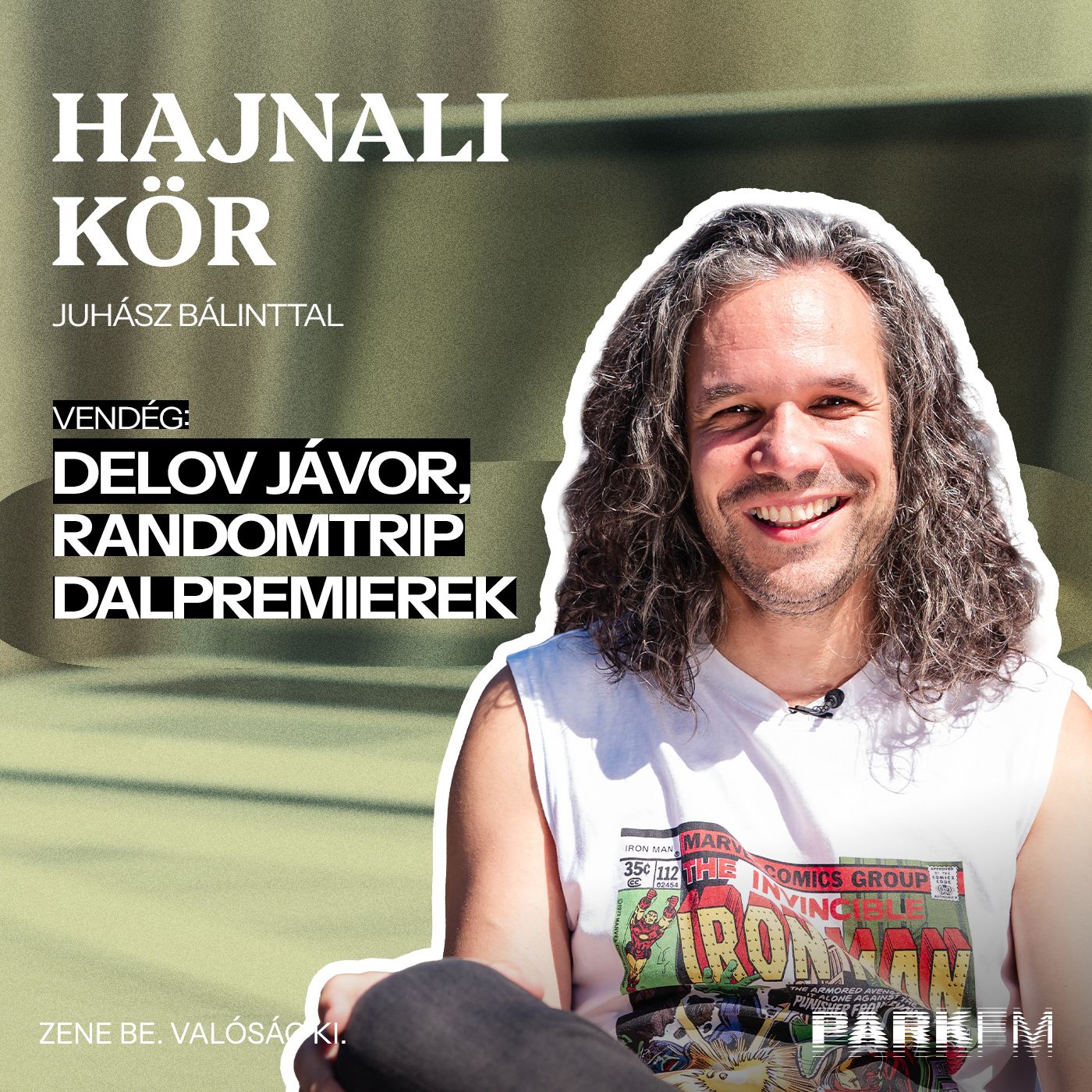 Delov Jávor: “Sokszor én sem tudom Vitáris Ivánt elérni” | Hajnali Kör Juhász Bálinttal episode artwork