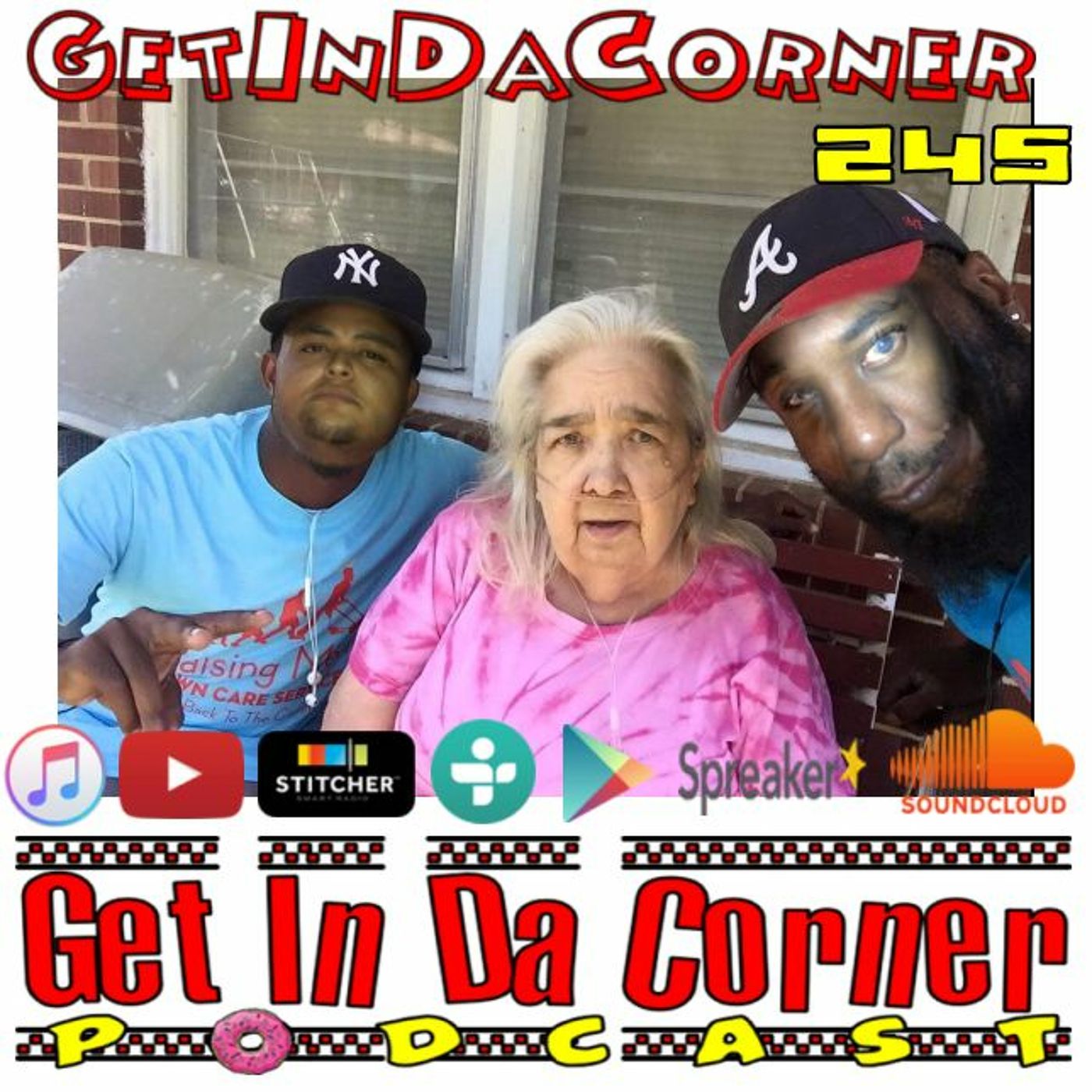 WHERE IS Bobby Anthem, it's his birthday?!?! - Get In Da Corner podcast 245 episode artwork