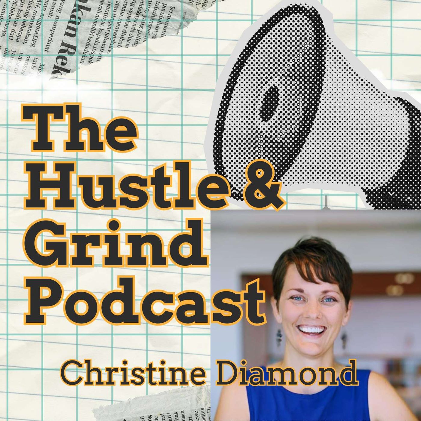 The Hustle & Grind Podcast
