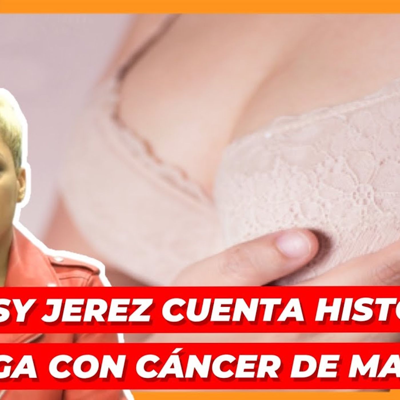 ROSSY JEREZ SE IDENTIFICA CON AMIGA QUE PADECE DE CÁNCER DE MAMA Y ENVÍA MENSAJE episode artwork