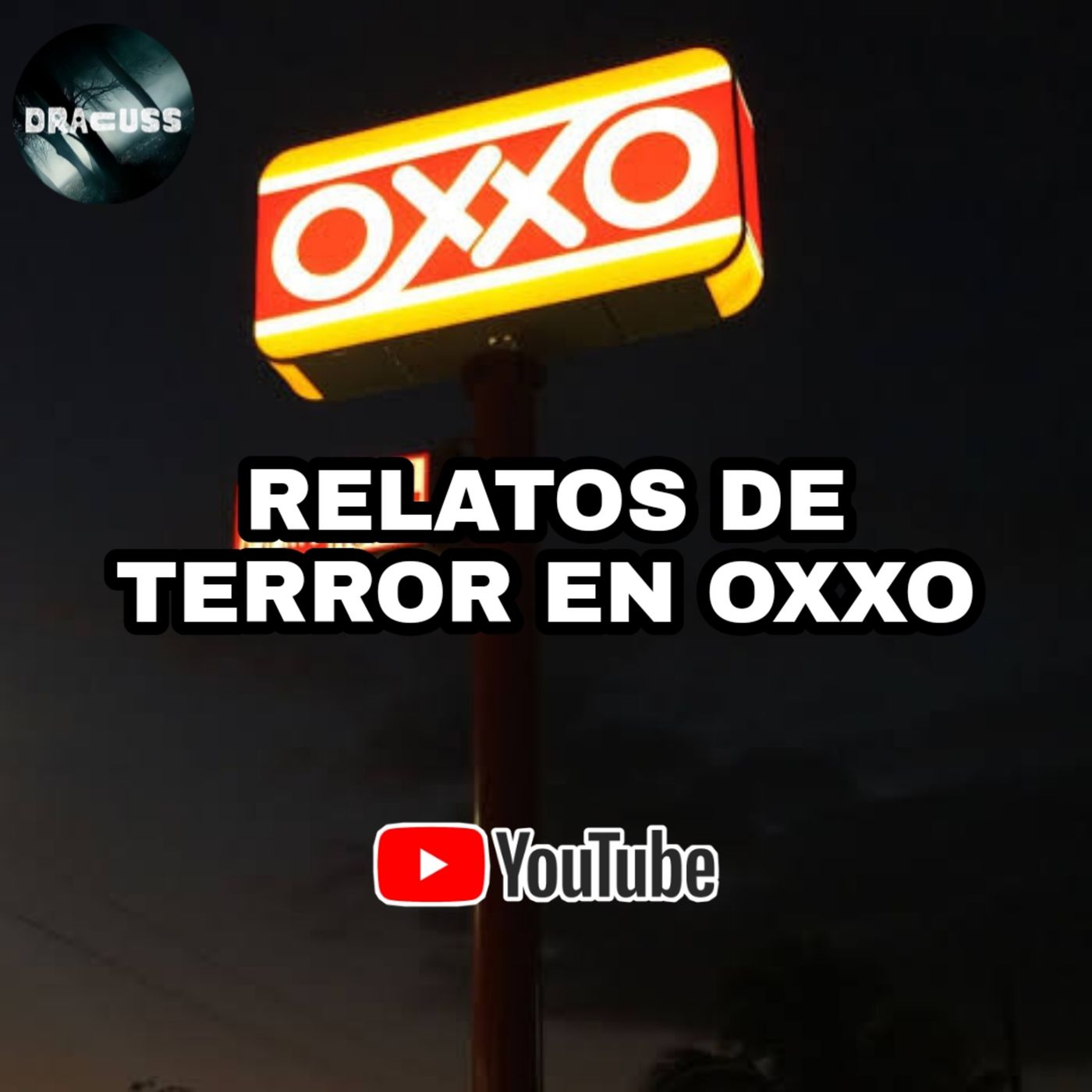 #29 - Relatos de Terror en OXXO