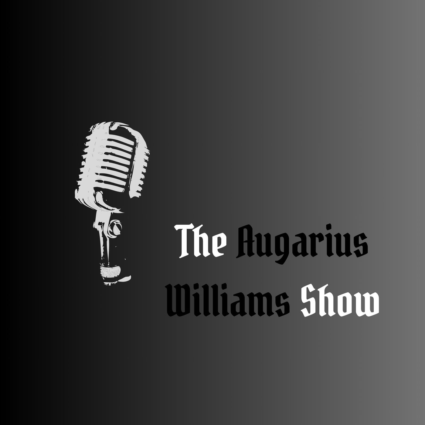 The Augarius Williams Show