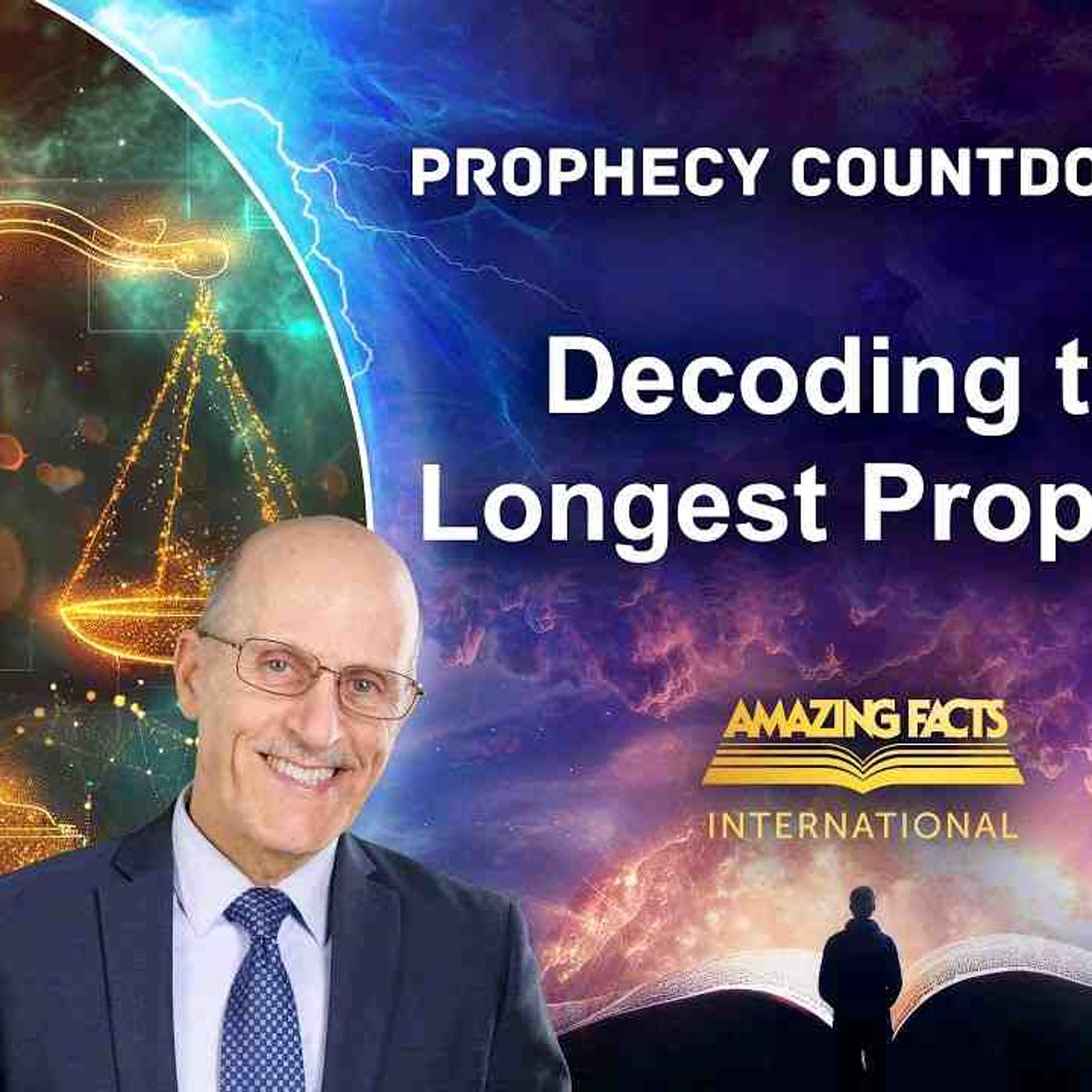 Prophecy Countdown _ Decoding the Longest Prophecy _ Doug Batchelor) episode artwork