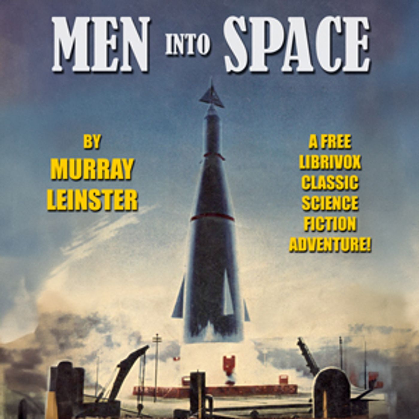 Men Into Space by Murray Leinster podcast artwork