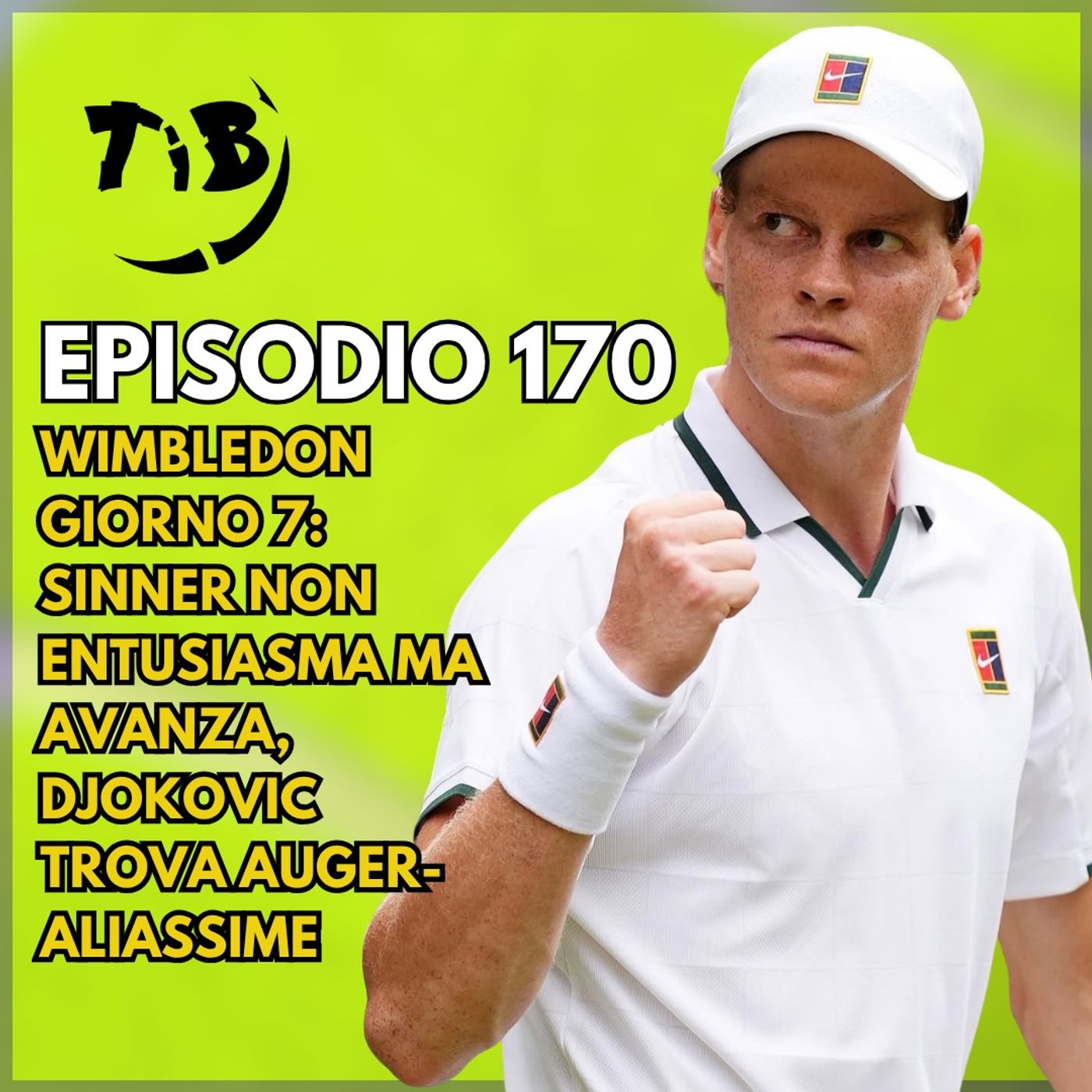 Episodio 170 - Wimbledon giorno 7: Sinner non entusiasma ma avanza, Djokovic trova Auger-Aliassime episode artwork