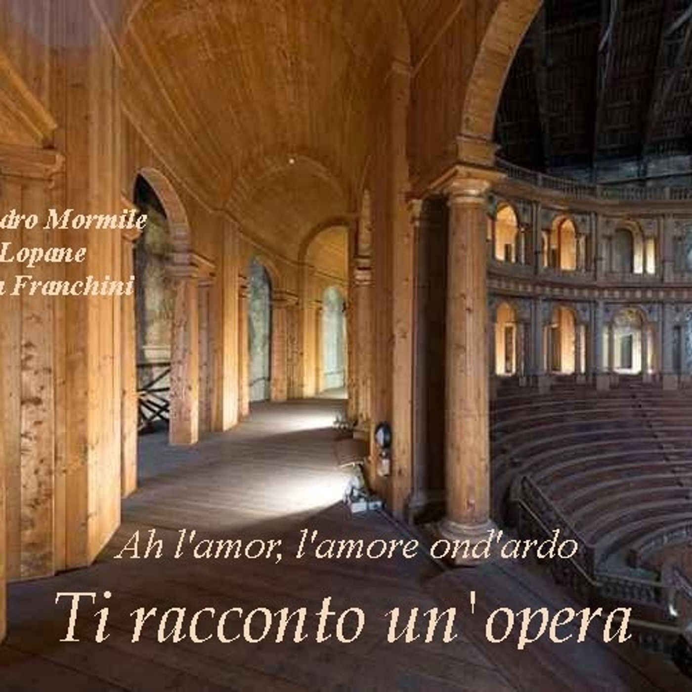 Ti Racconto un'Opera podcast artwork