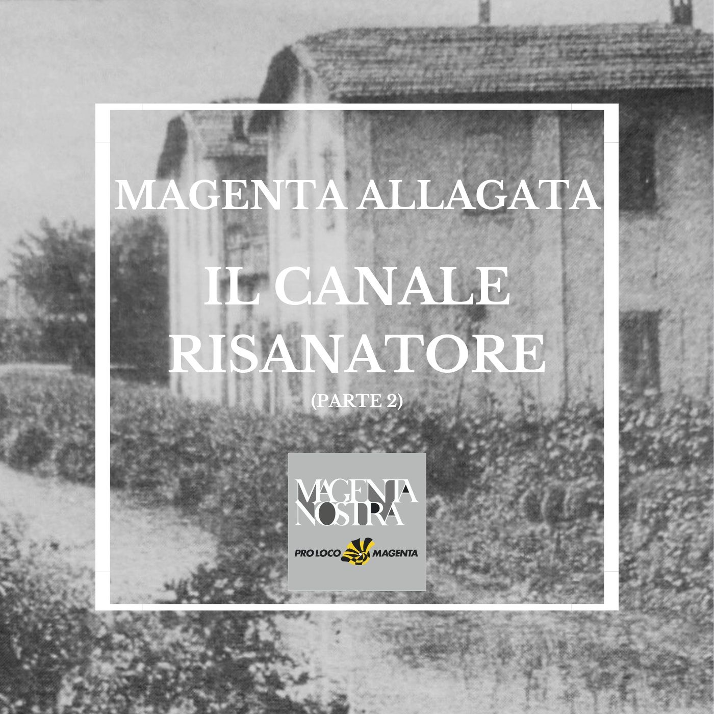 Magenta allagata. Il canale risanatore - 2