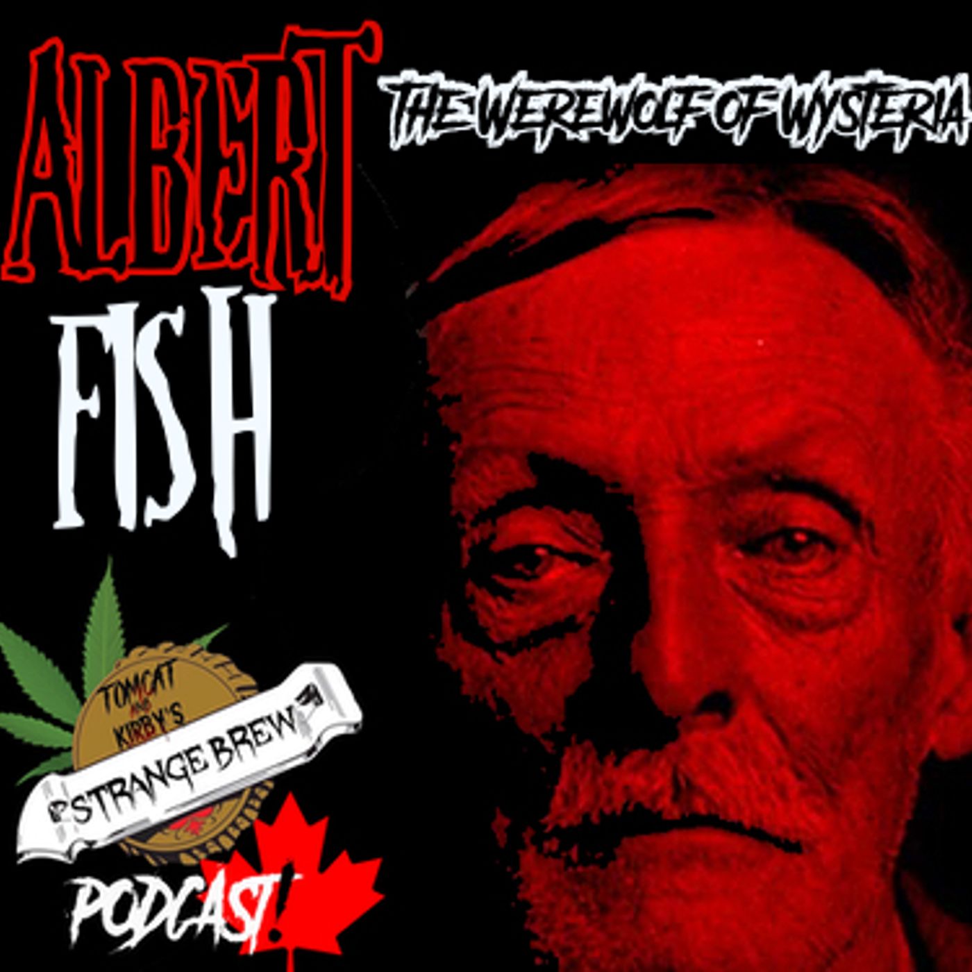 Albert Fish | The Werewolf of Wysteria!