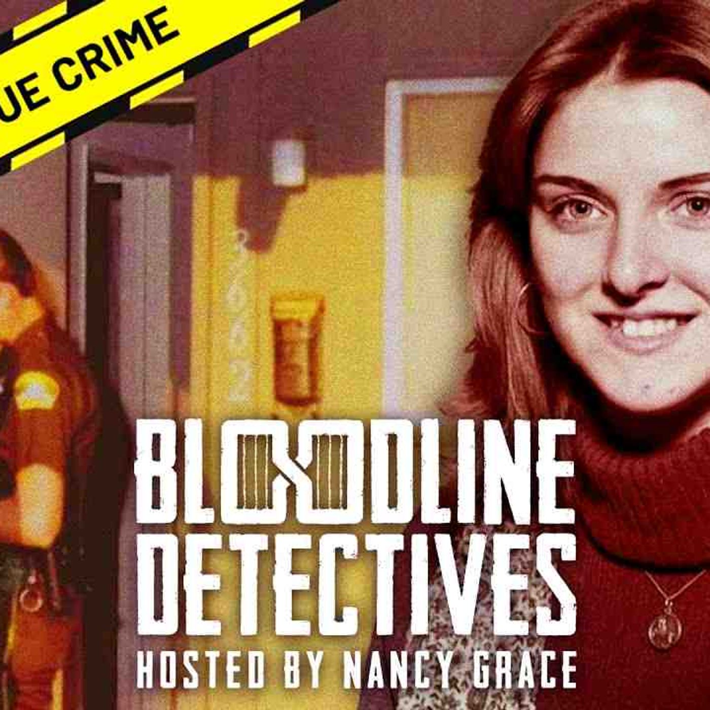 The Murder of Robin Brooks _ Bloodline Detectives with Nancy Grace episode artwork