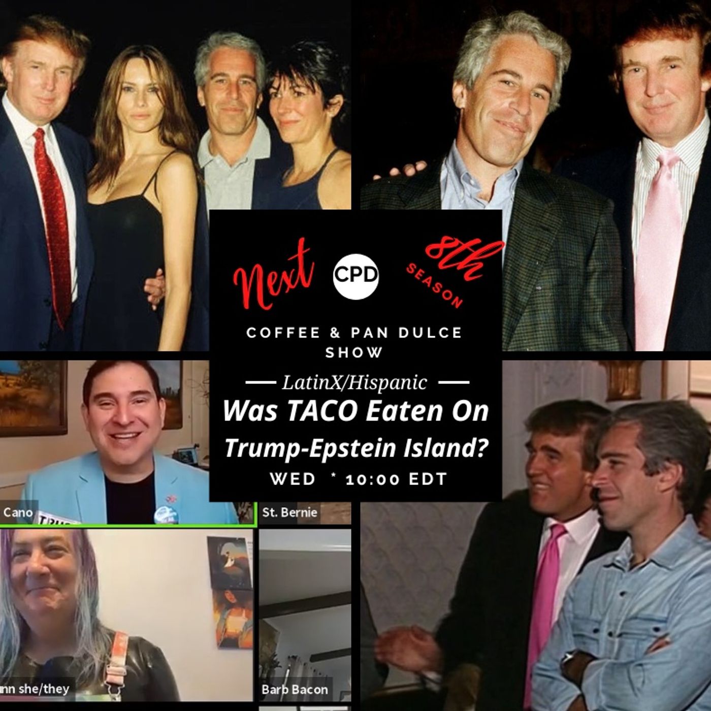 “Was TACO Eaten On Trump-Epstein Island?” – #CPD0362-09102025 episode artwork