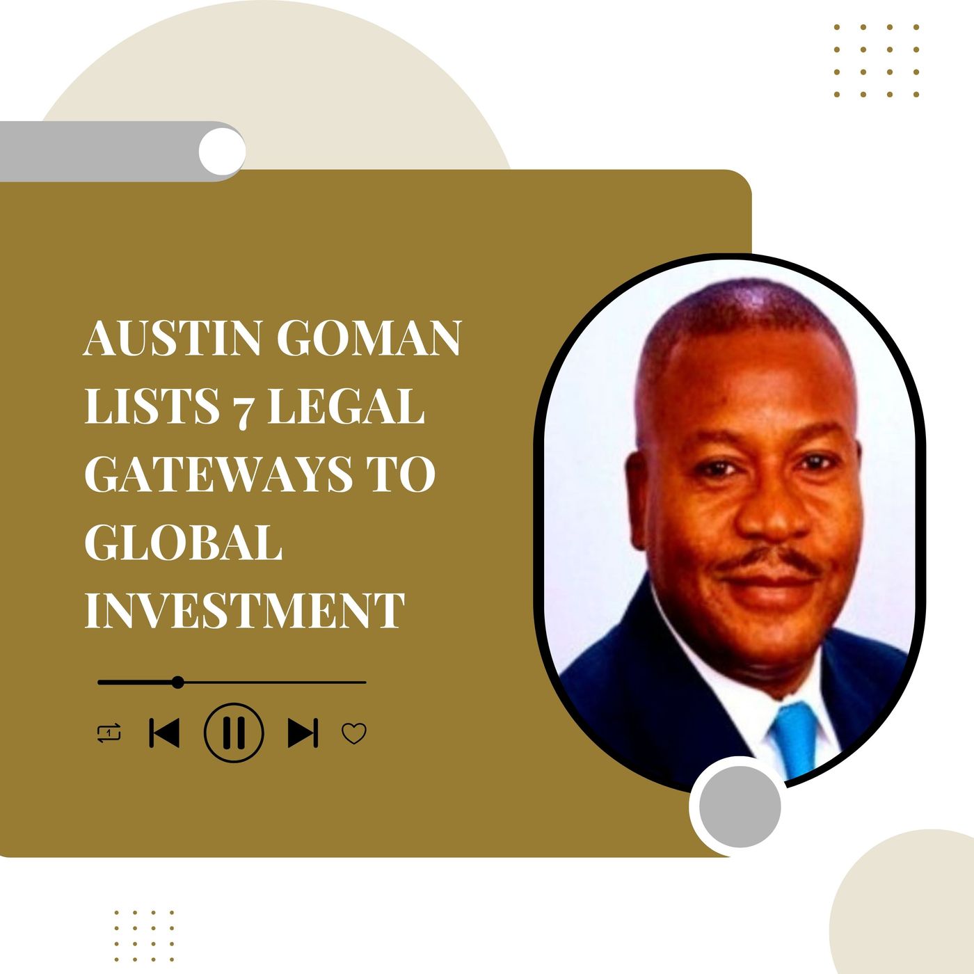 Austin Goman Lists 7 Legal Gateways to Global Investment episode artwork