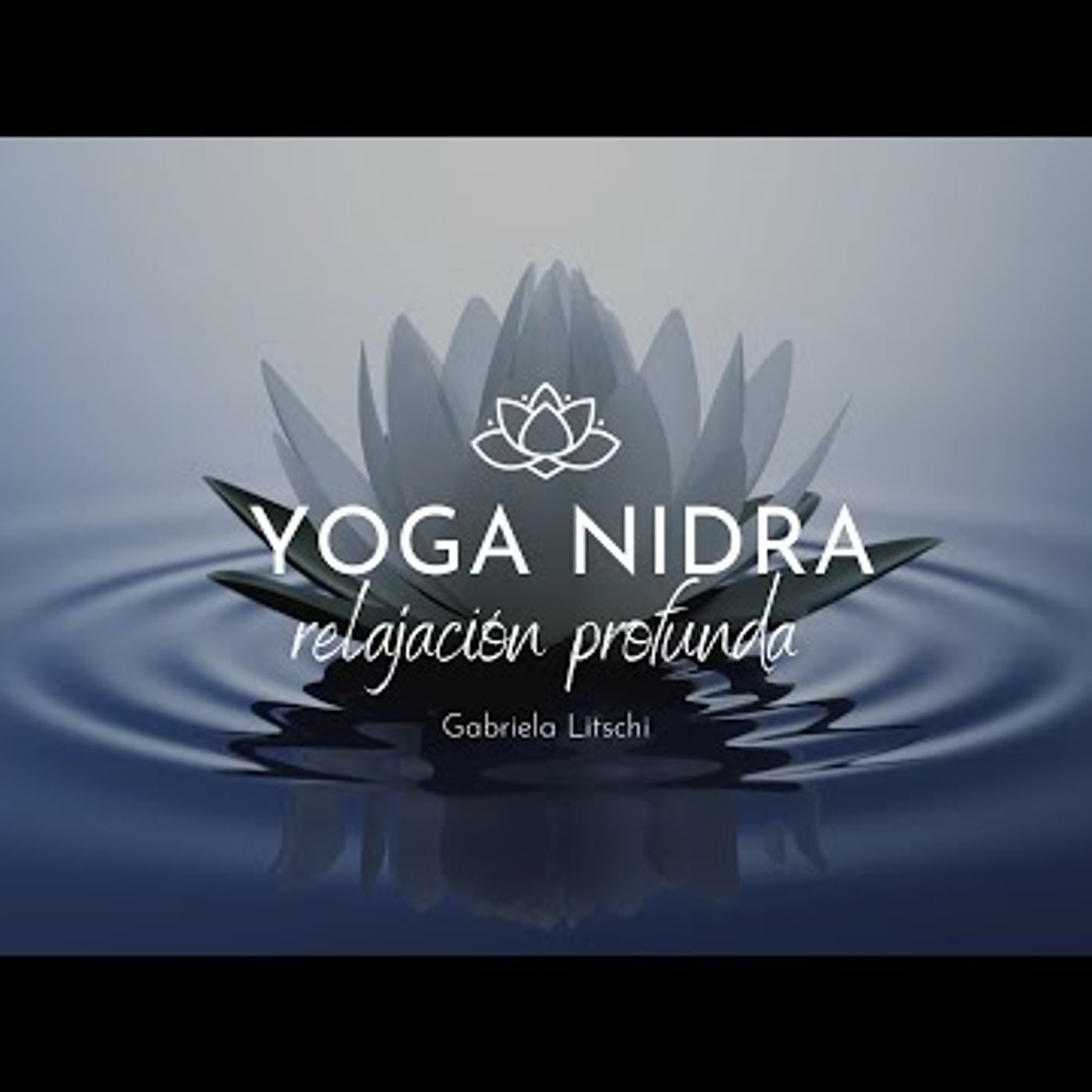 06. Relajación guiada 35 min. Yoga Nidra en español  Relajación profunda, sueño consciente