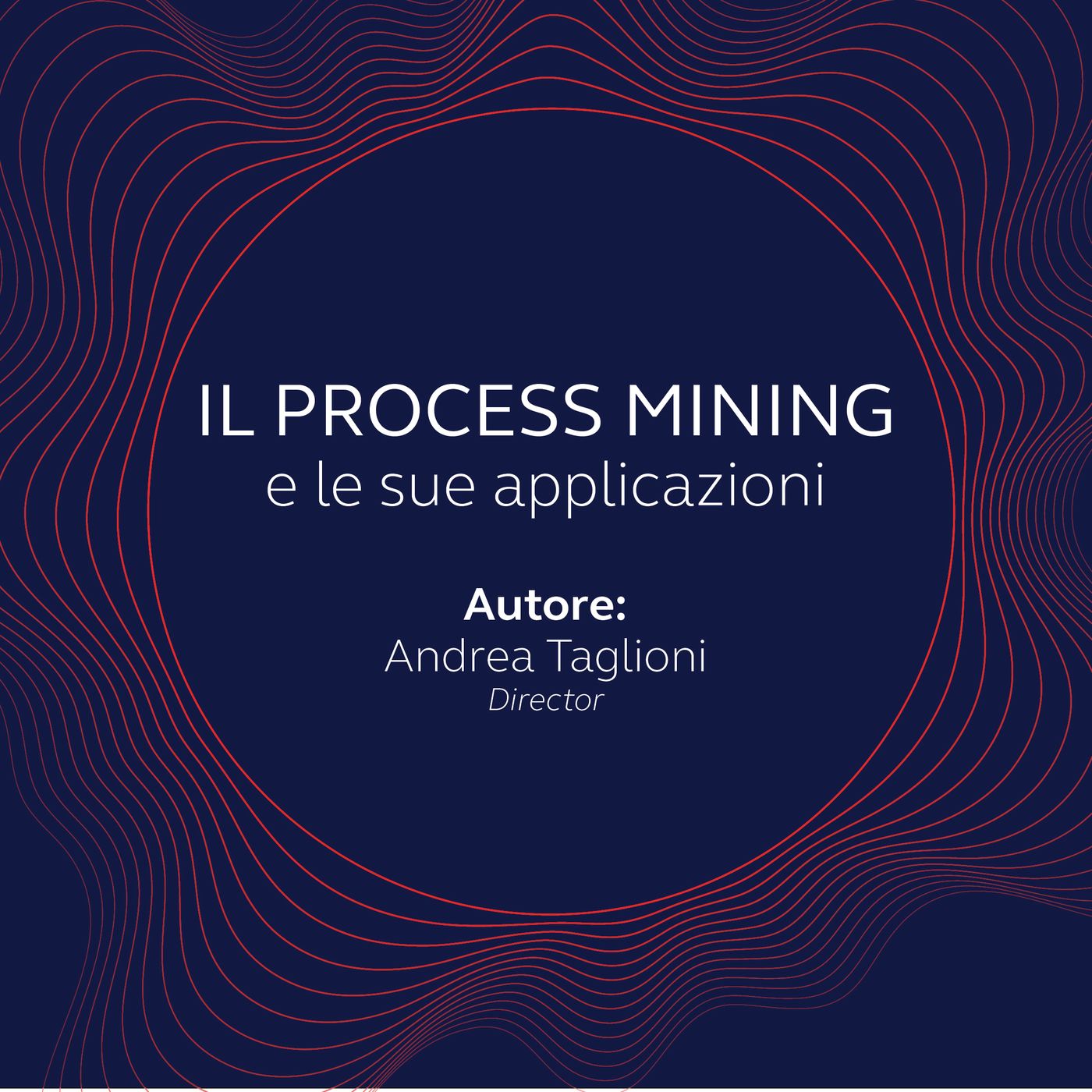 Il Process Mining e le sue applicazioni
