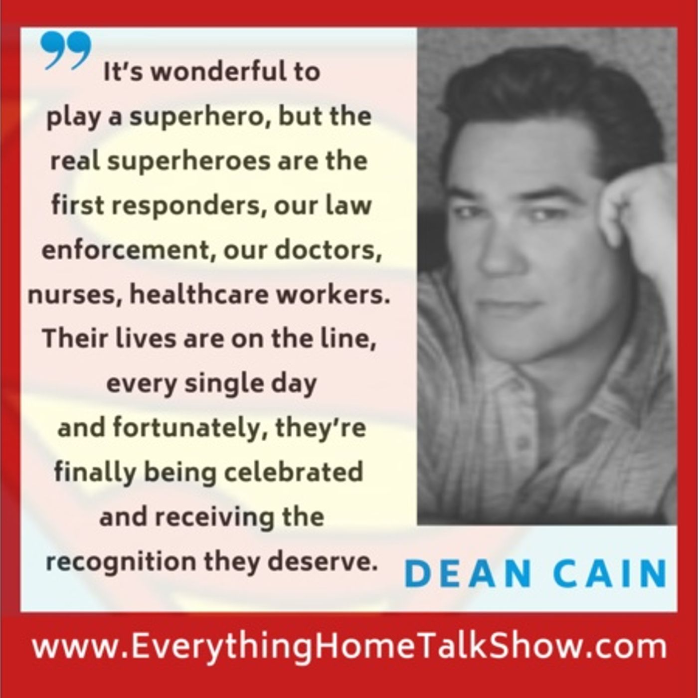 1013 One Minute Money Shot: Superman Dean Cain Celebrates The REAL Superheroes episode artwork