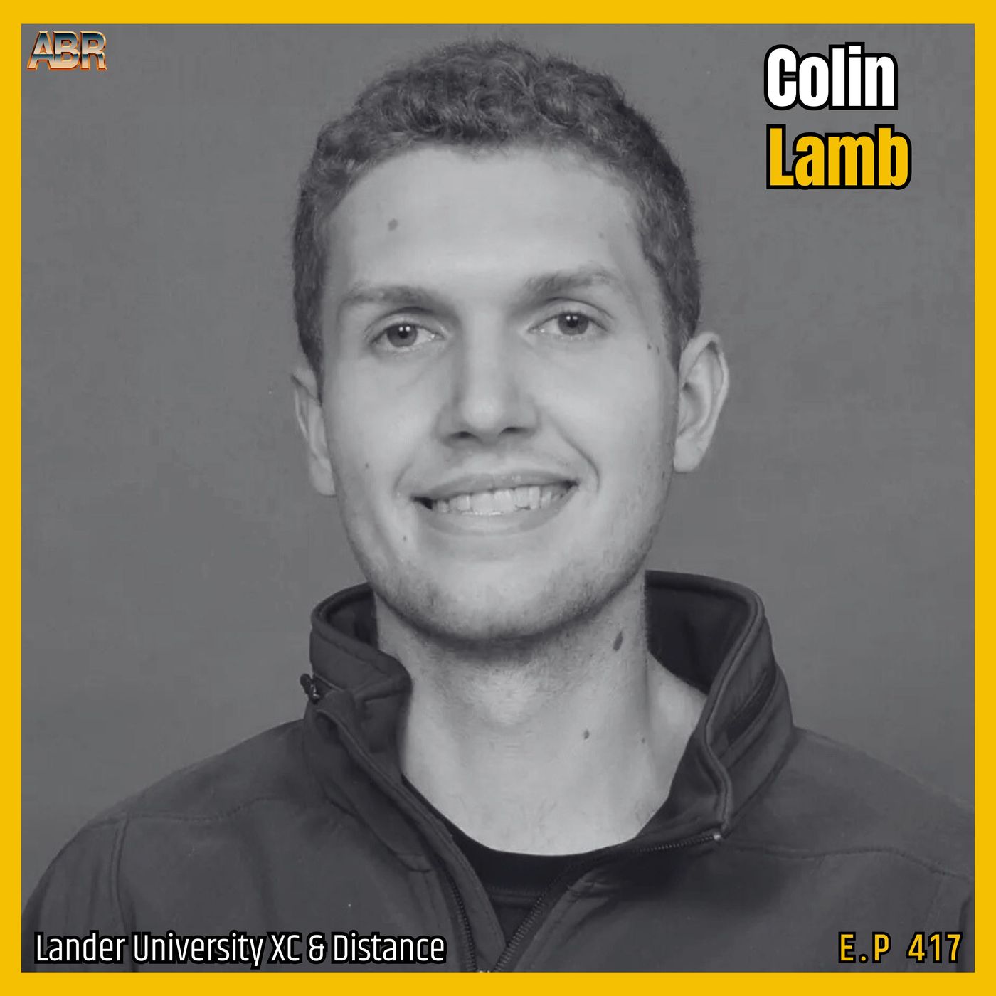 Ep 417: Colin Lamb on Building Lander University Cross Country, Training Philosophy & NCAA D2 Recruiting Secrets | Airey Bros Radio