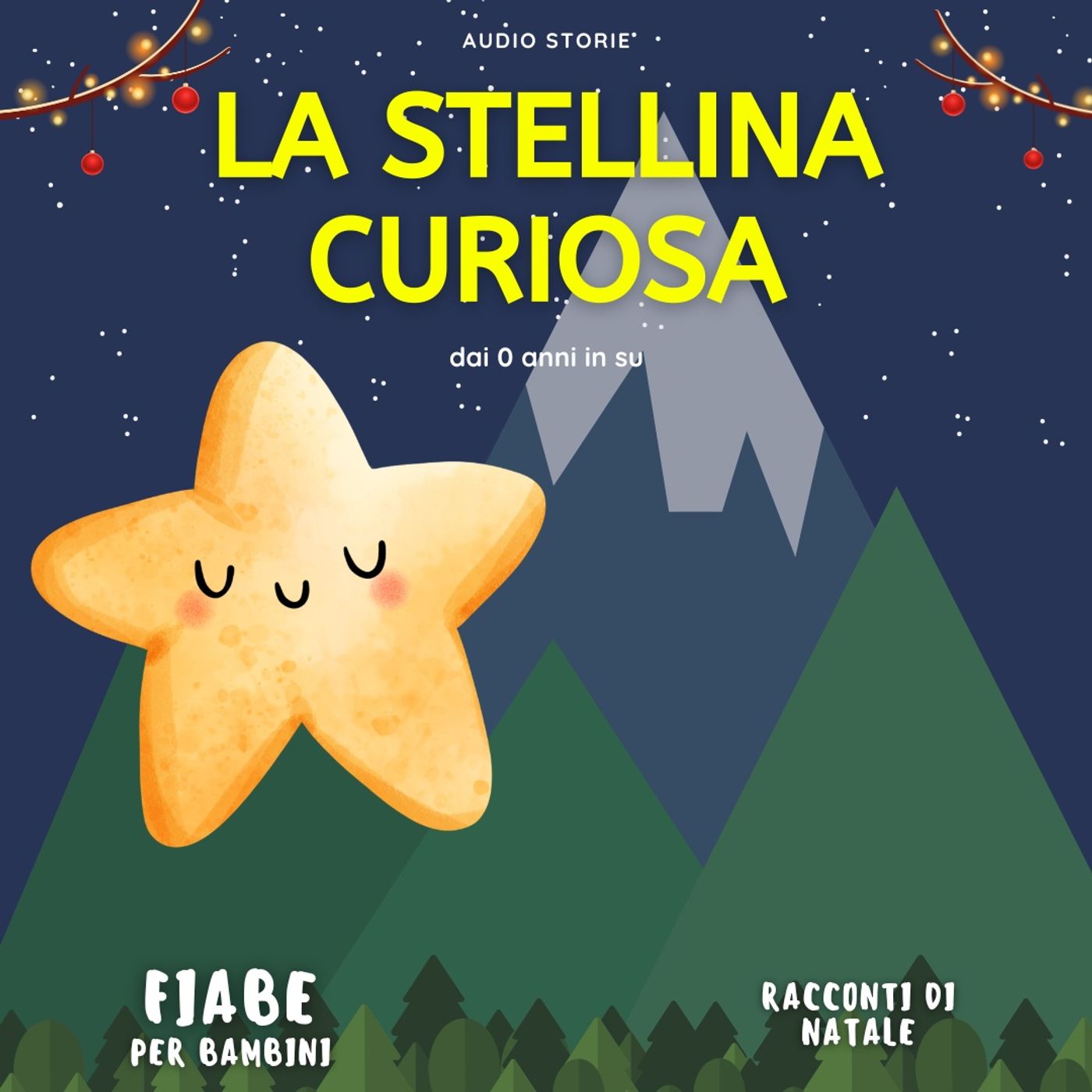 La stellina curiosa - Racconti di Natale