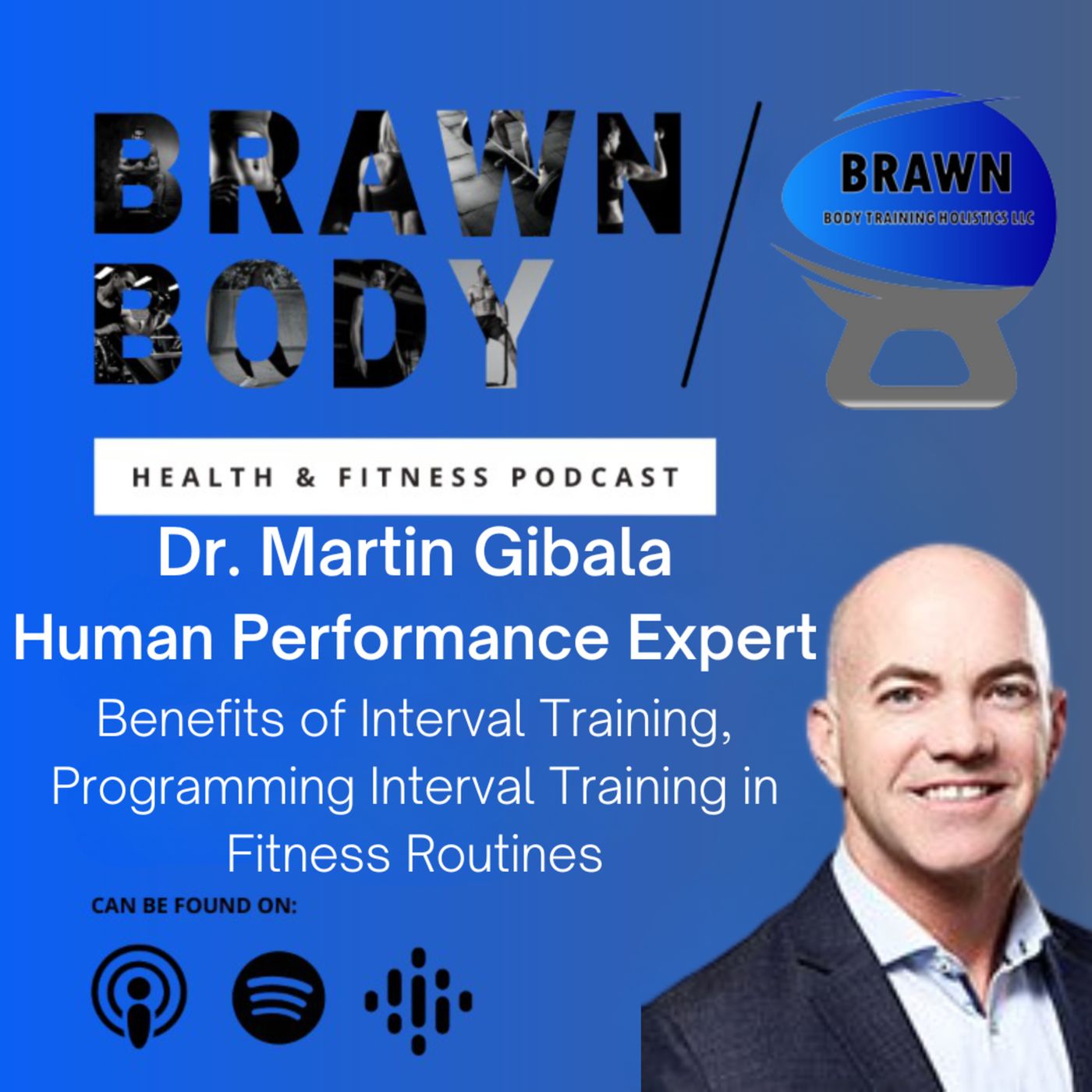Brawn Body Health and Fitness Podcast