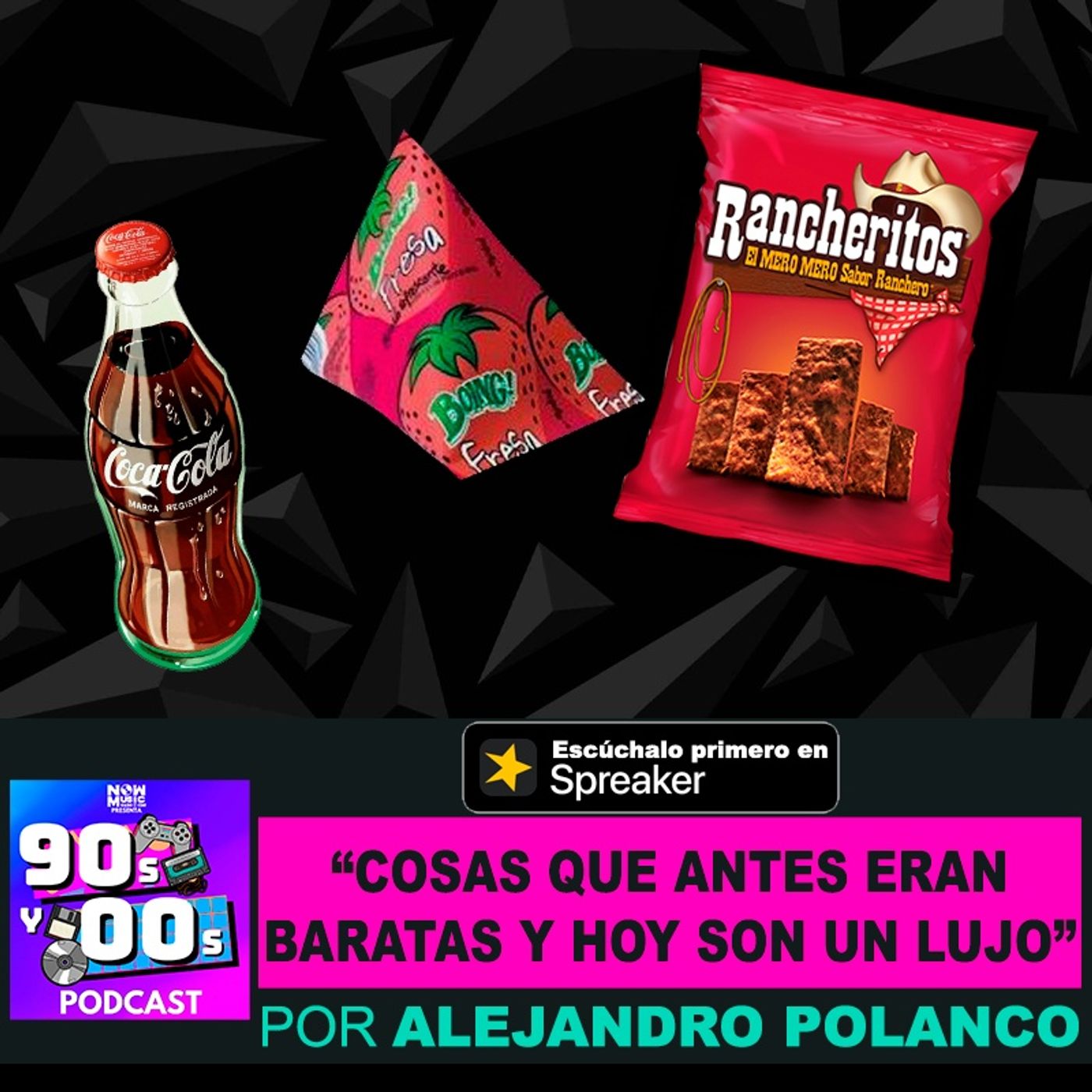 Cosas que antes eran baratas y hoy son un lujo episode artwork