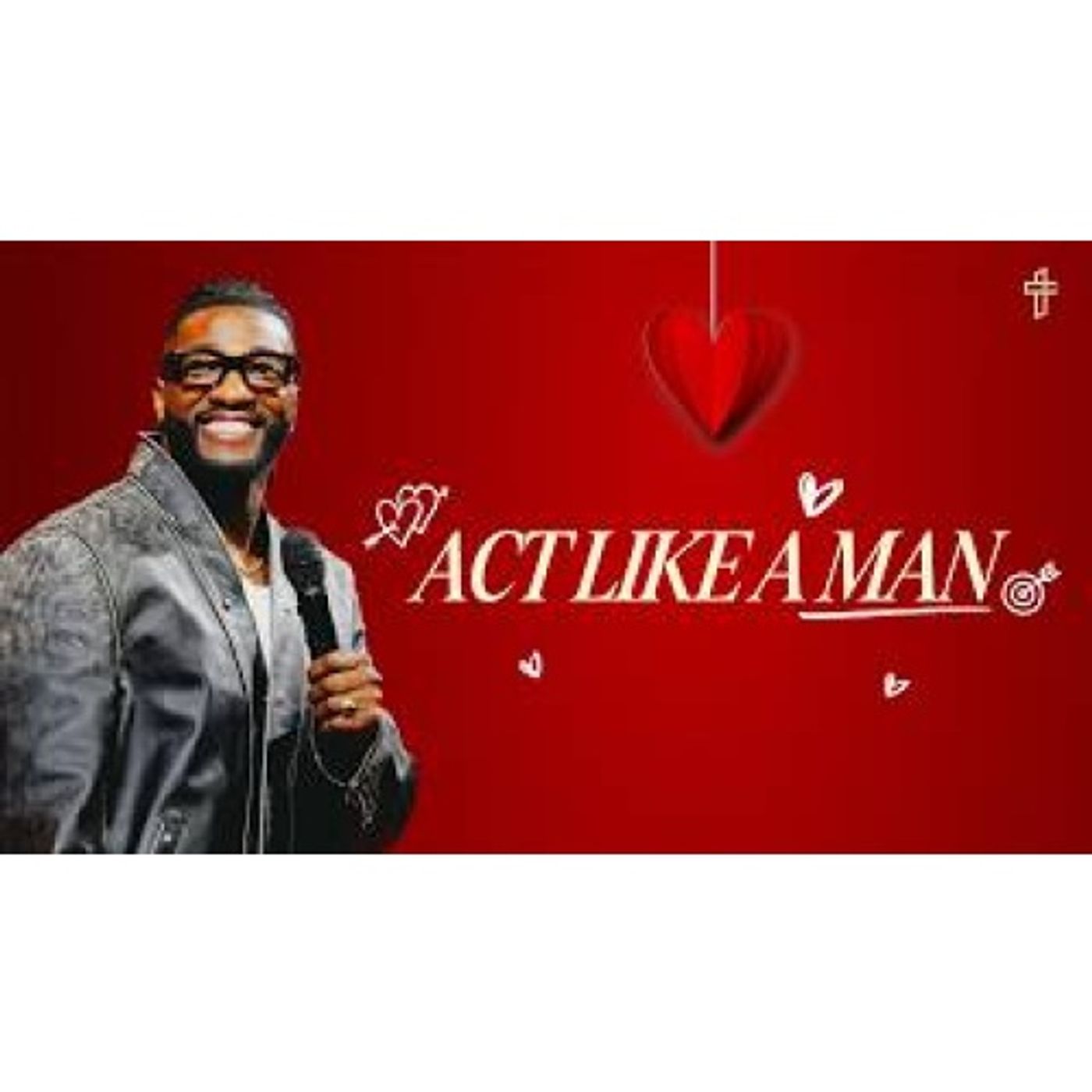 Michael Todd - Are You a Man?: Biblical Manhood Explained