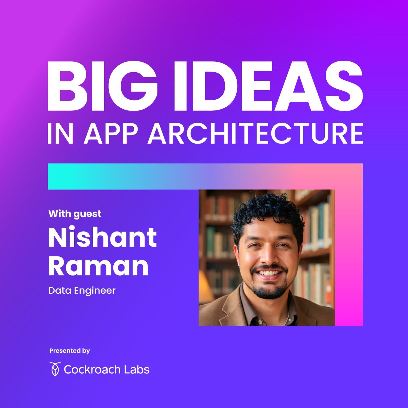 Big Ideas in App Architecture