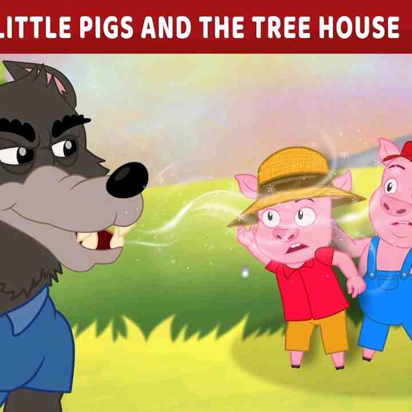 Three Little Pigs and the Tree House 🐷 episode artwork