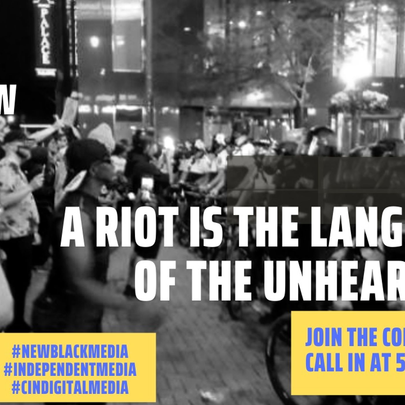 05/29/2020 | A Riot Is The Language Of The UnHeard: Protests Across The Nation