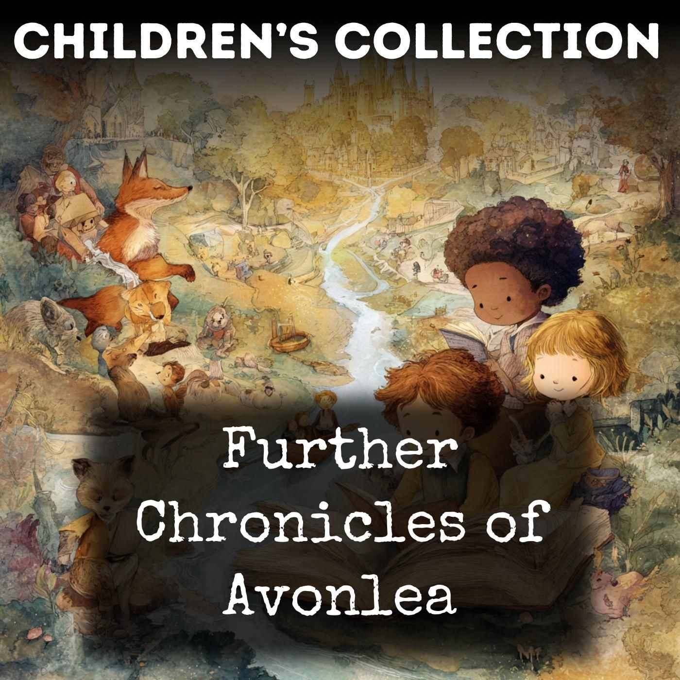 Further Chronicles of Avonlea