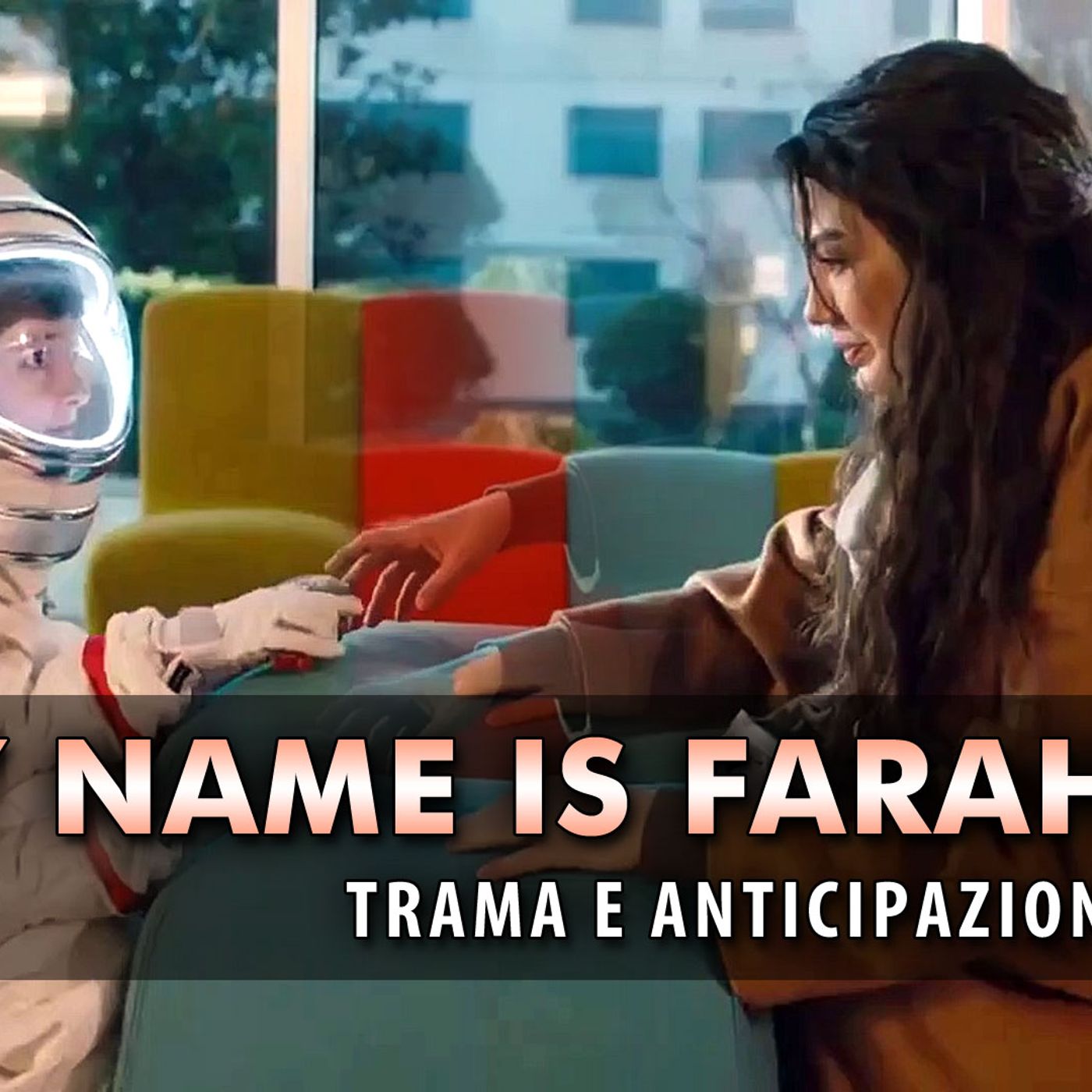 Il Mio Nome E' Farah Anticipazioni: Un Figlio In Pericolo!
