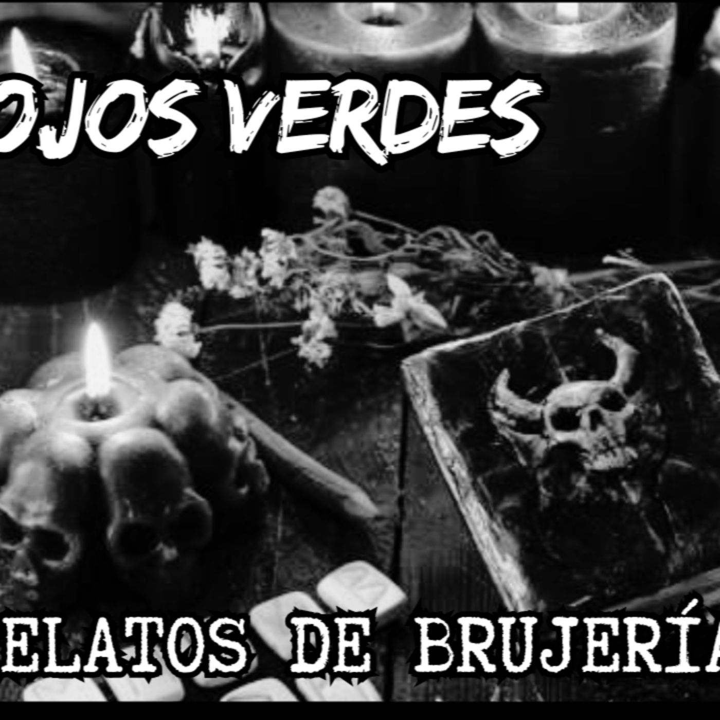 👉OJOS VERDES💚RELATO DE BRUJERÍA⎮RELATOS DE HORROR (Viviendo con el miedo) episode artwork