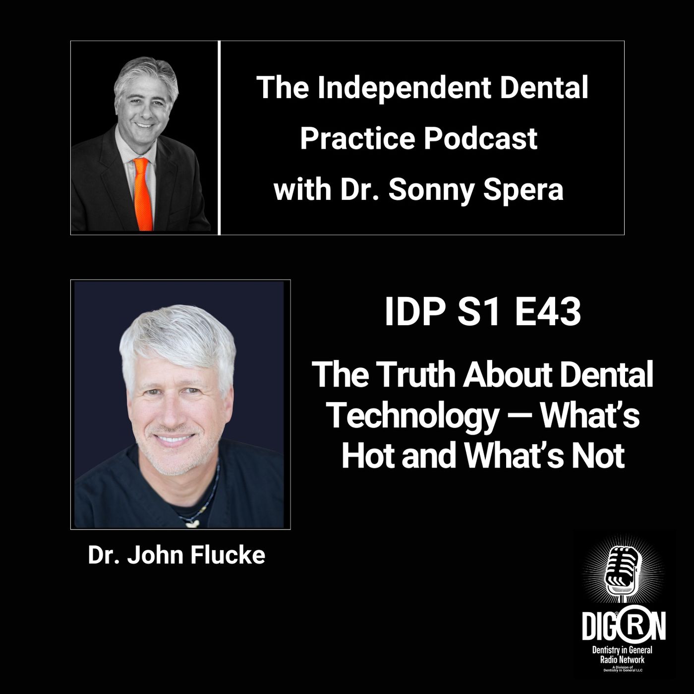 The Independent Dental Practice Podcast