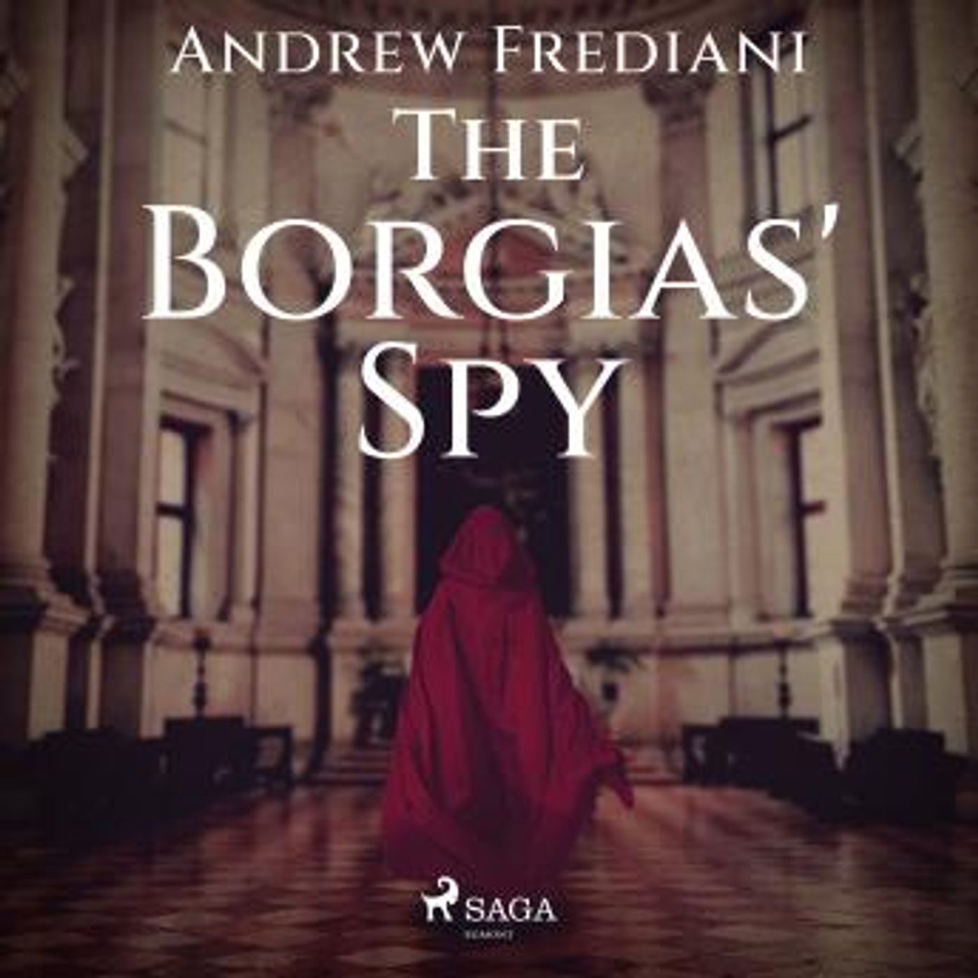The Borgias' Spy by Andrew Frediani episode artwork
