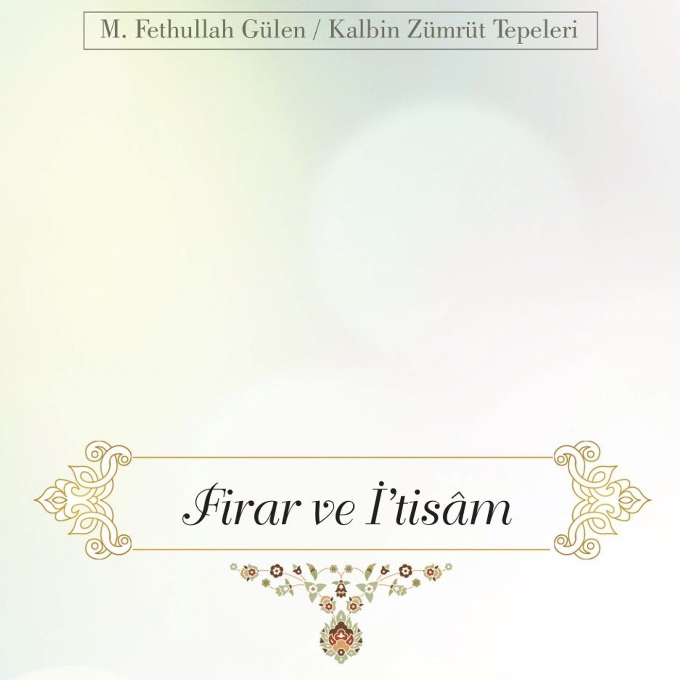 Firar ve İ’tisâm episode artwork