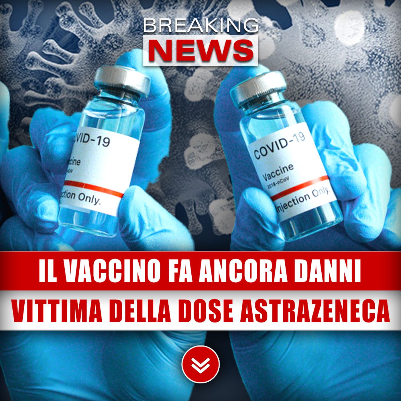 Il Vaccino Fa Ancora Danni: Vittima Della Dose Astrazeneca!