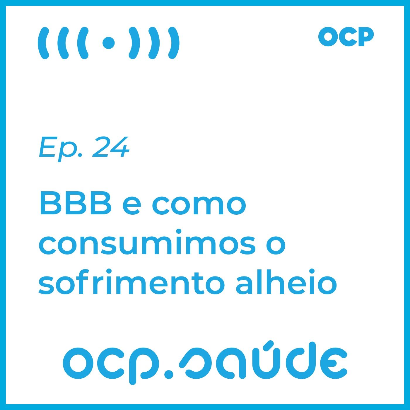 BBB e como consumimos o sofrimento alheio