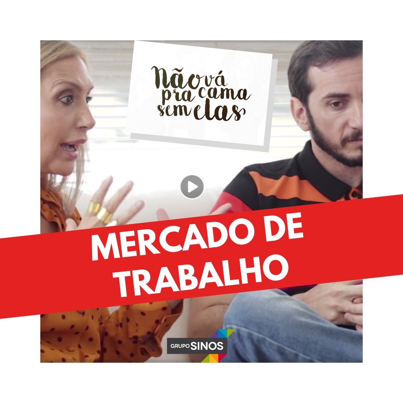 Não Vá Pra Cama Sem Elas