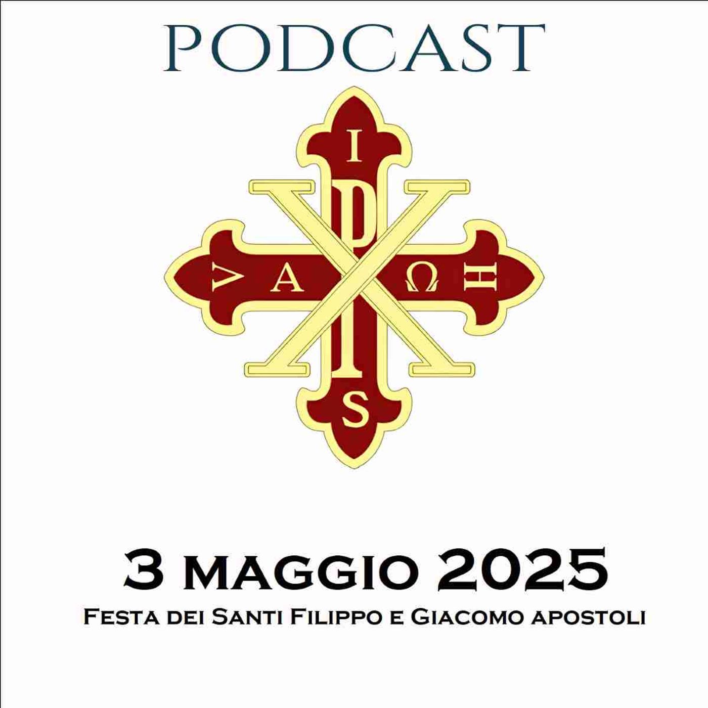 PODCAST-2-71 FESTA DEI SANTI FILIPPO E GIACOMO APOSTOLI