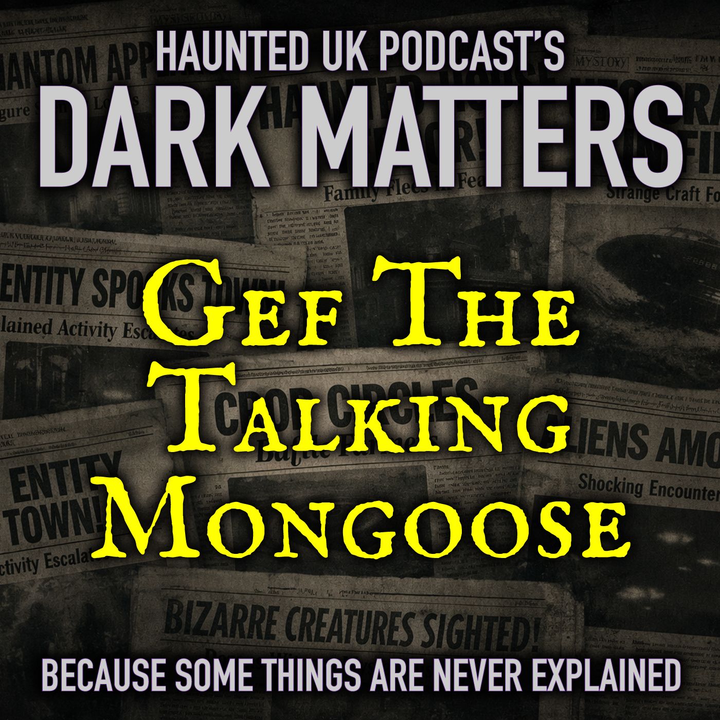 Dark Matters - Gef the Talking Mongoose episode artwork