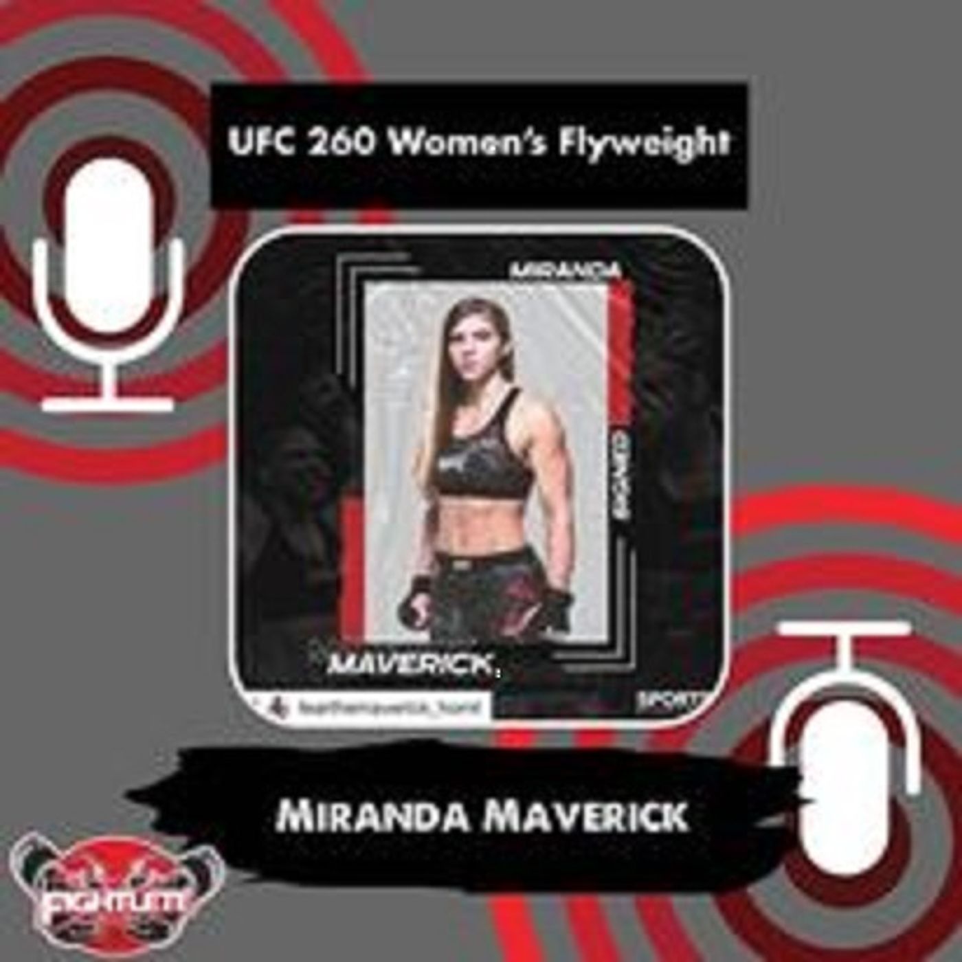 UFC 260 Women's Flyweight Miranda Maverick Fightlete Report Interview on Gillian Robertson fight
